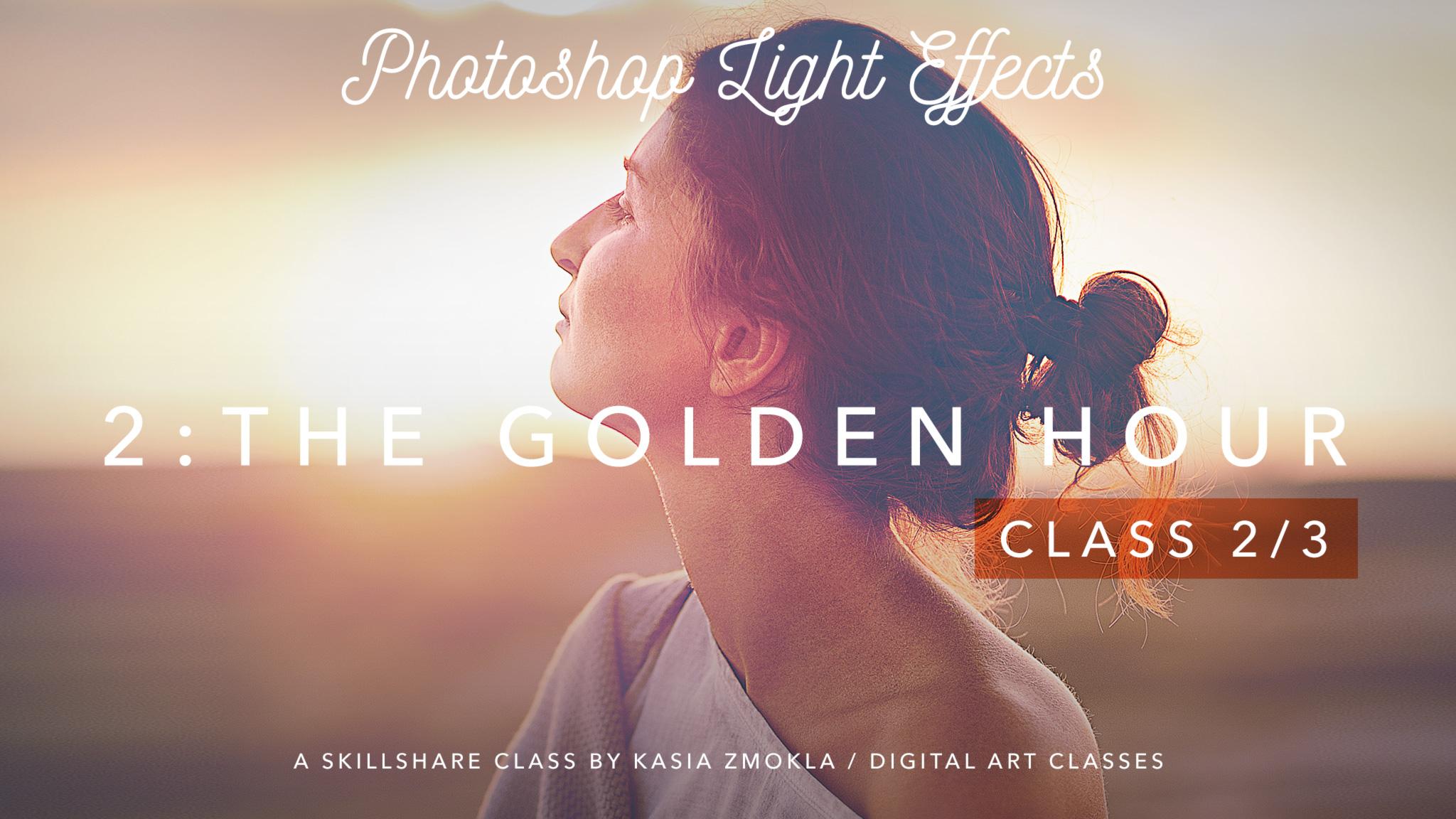 2/3 Photoshop Light Effects - The Golden Hour | Kasia Zmokla ...