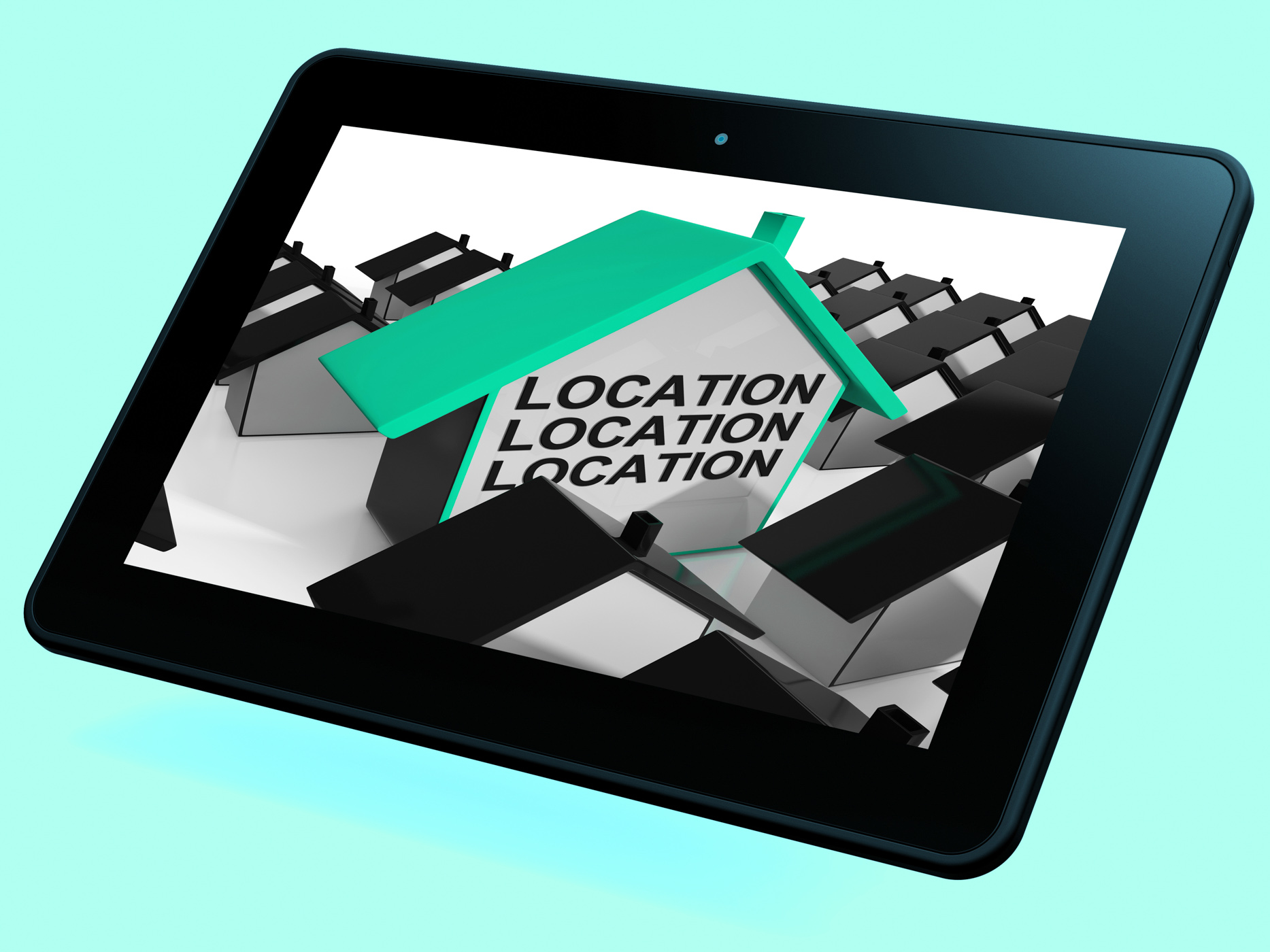 Location location location house tablet means situated perfectly photo