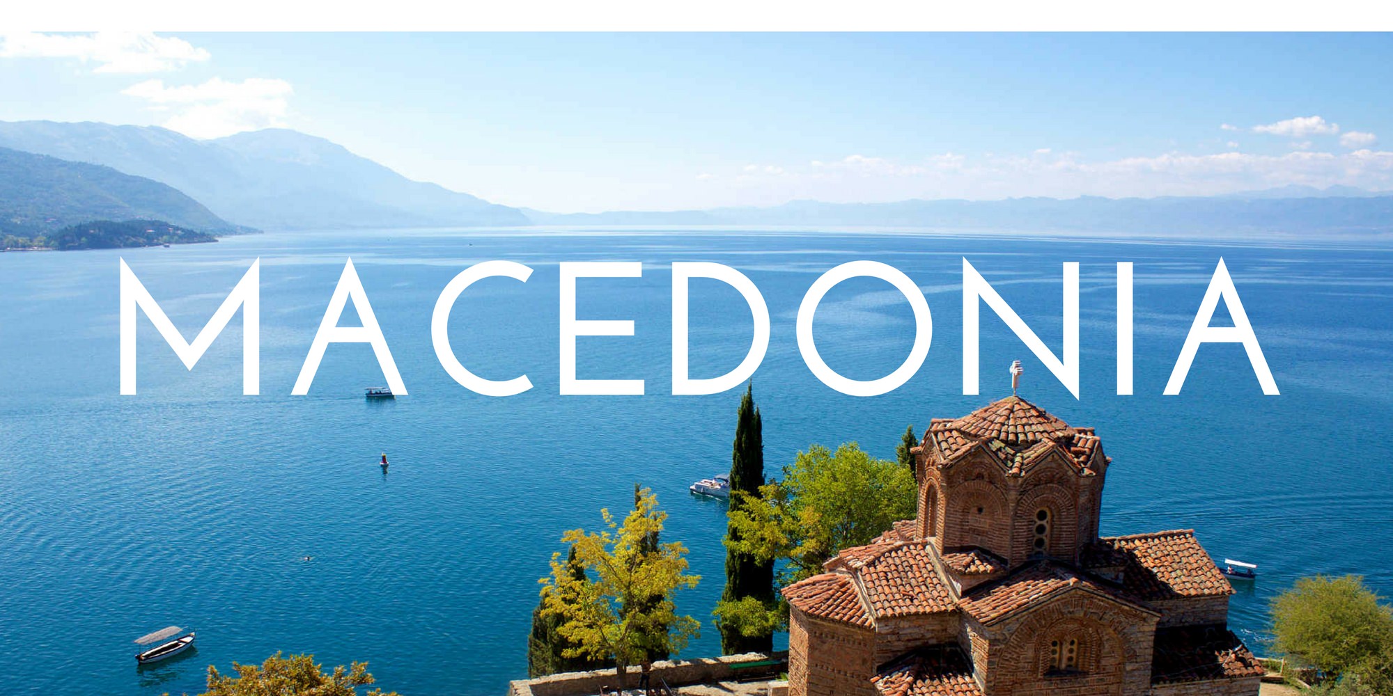 Macedonia - Authentic Traveling