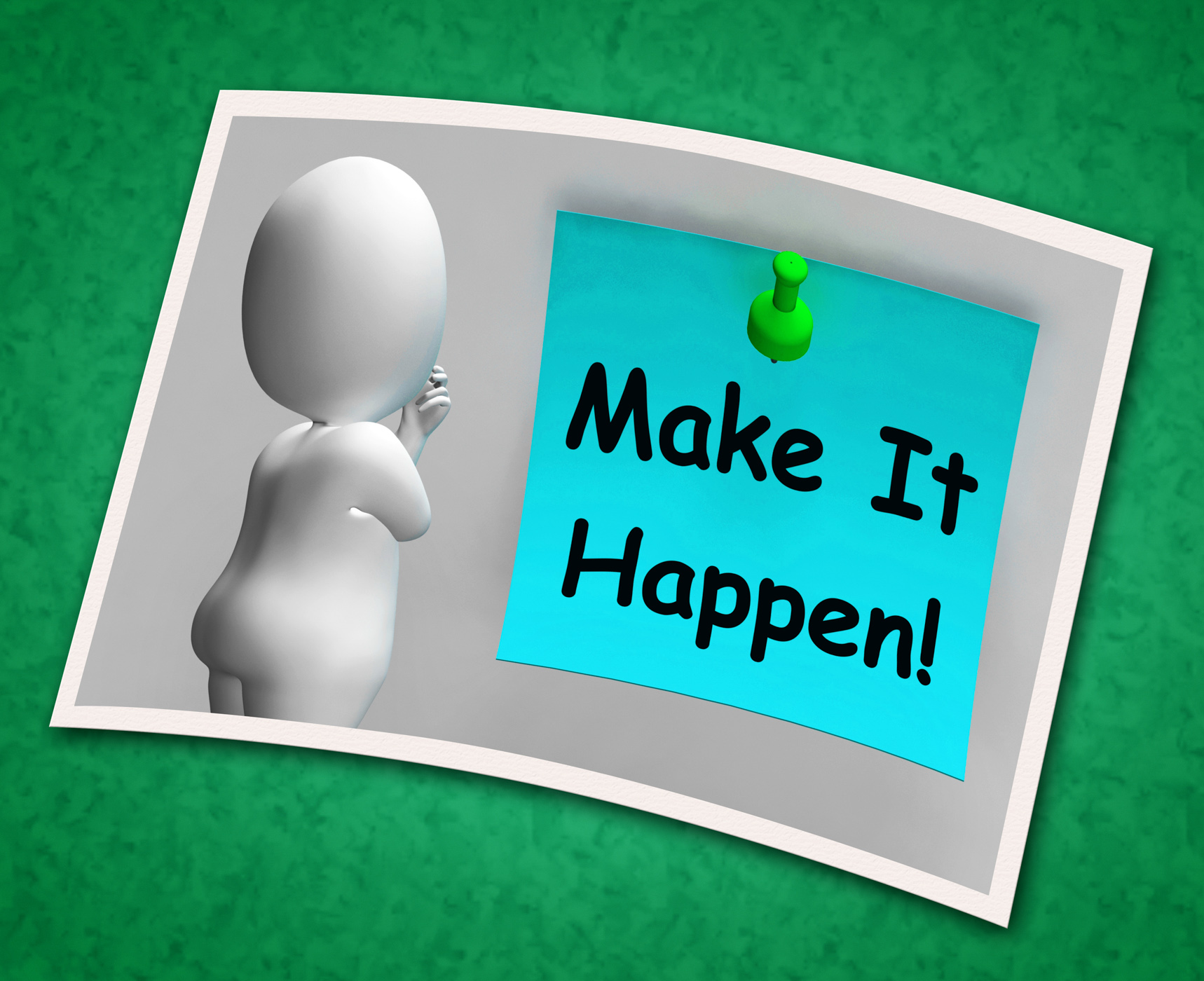 Make It Happen Photo Means Take Action, Achieve, Makethingshappen, Progress, Proactive, HQ Photo