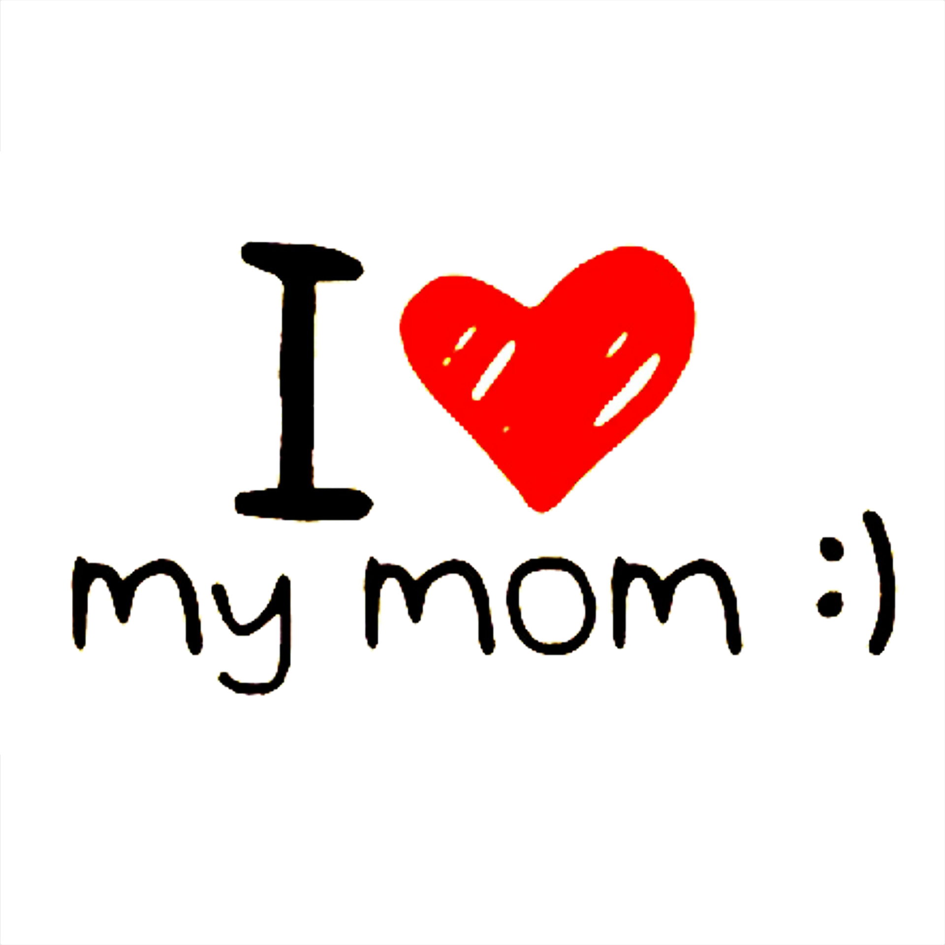 I Love You Mom Transparent Background PNG | PNG Arts