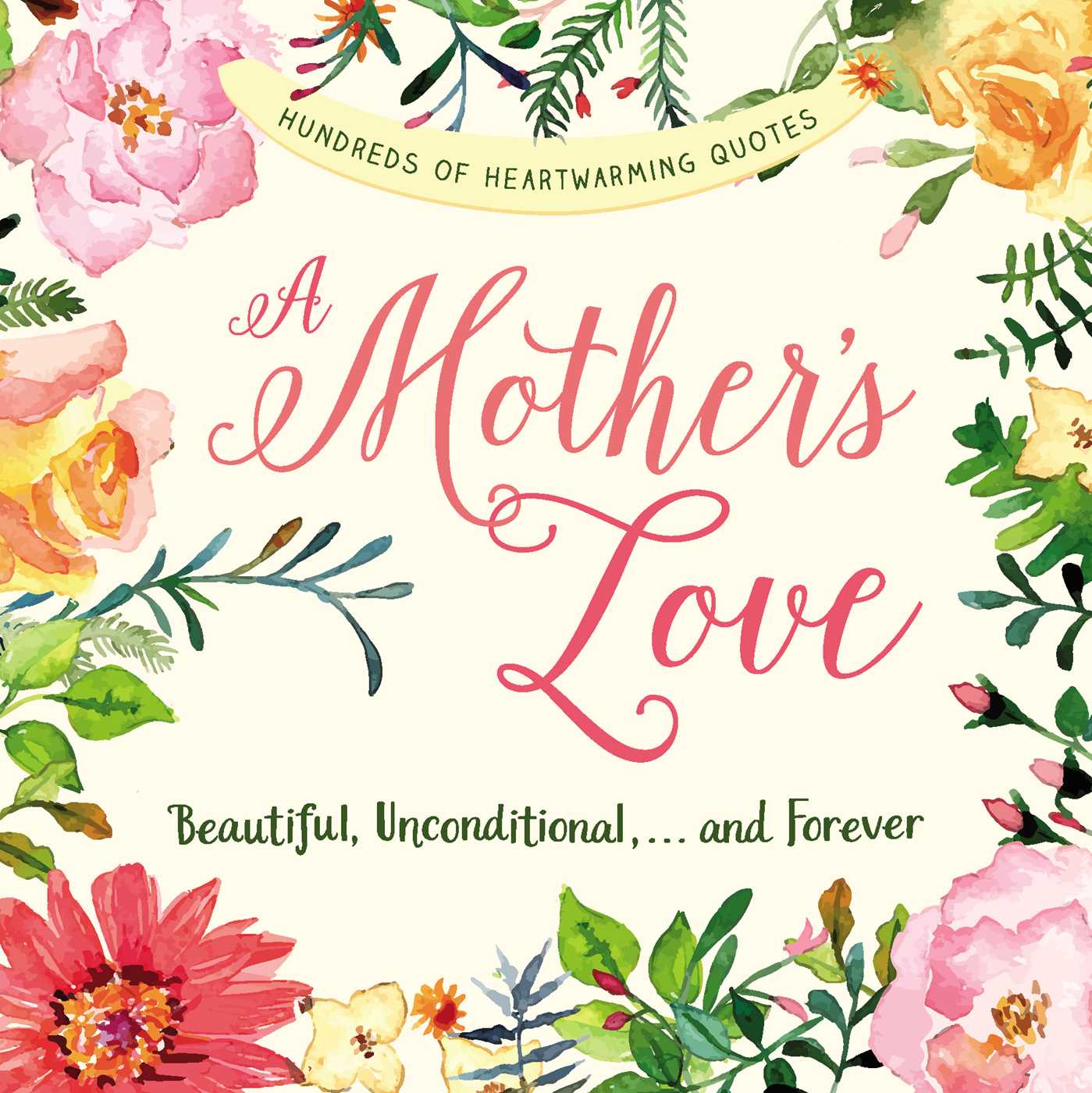 A Mother's Love | Book by Adams Media | Official Publisher Page ...
