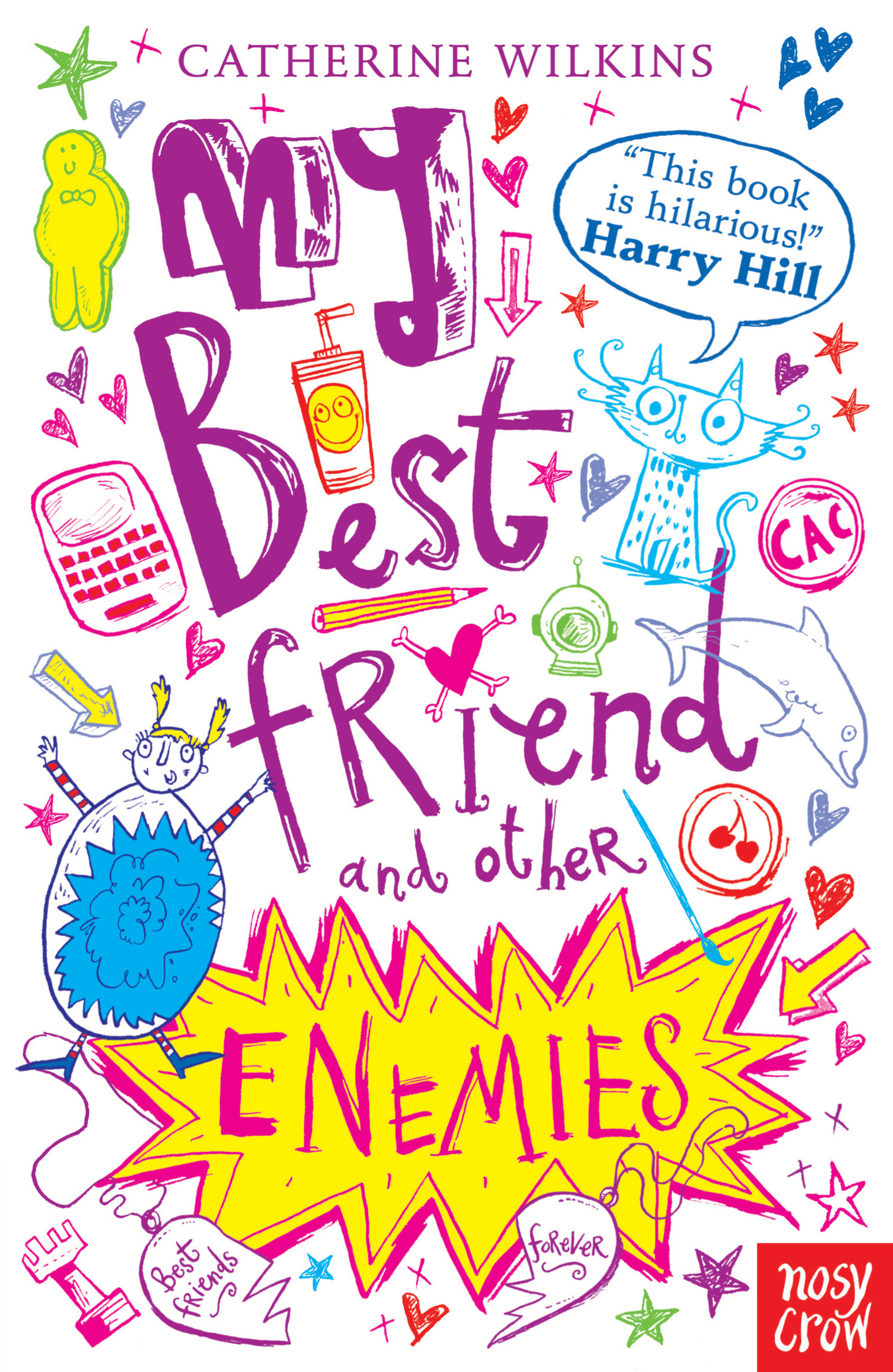My Best Friend and Other Enemies | Nosy Crow