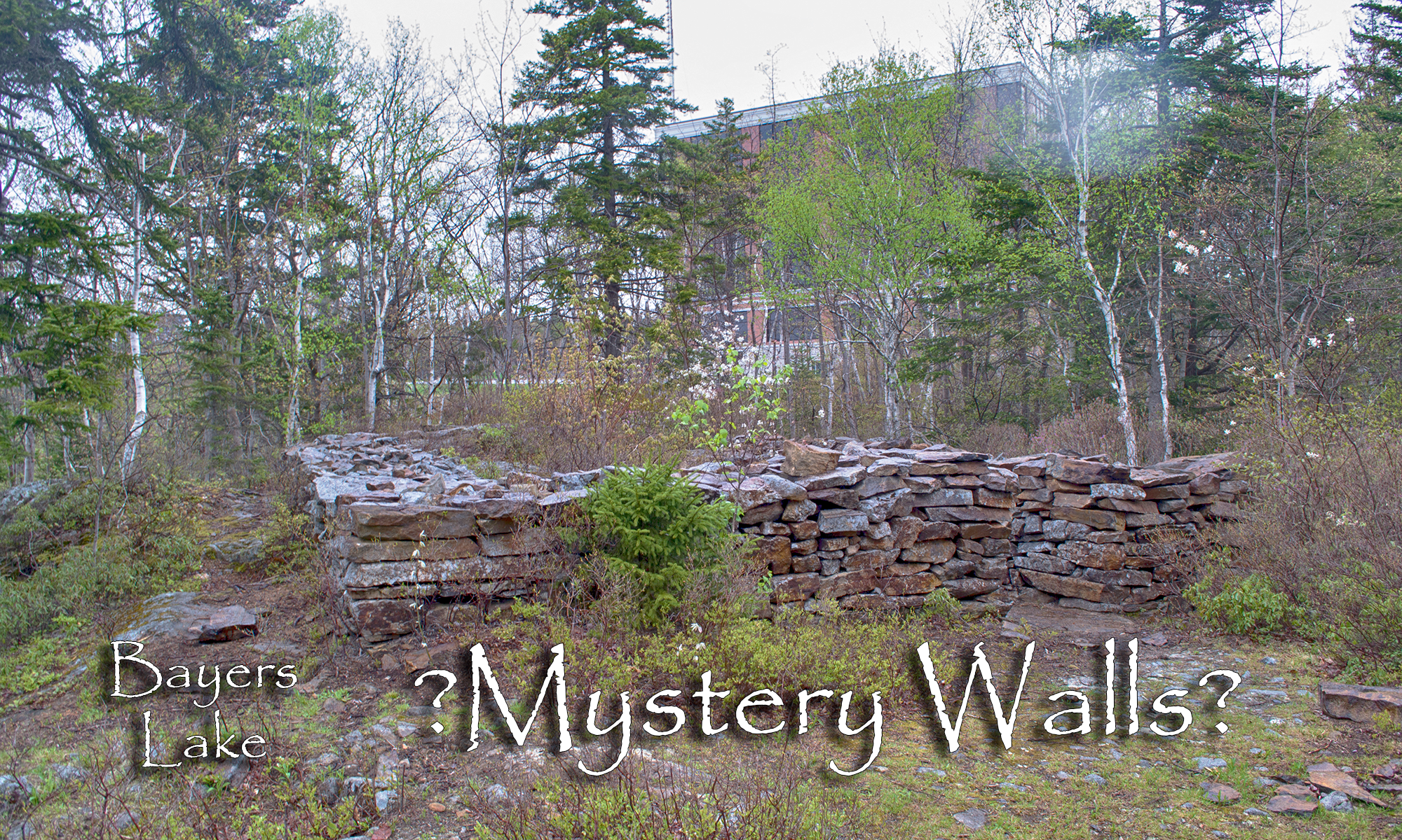 The Bayers Lake Mystery Walls - Halifax, Nova Scotia | HalifaxTrails.ca