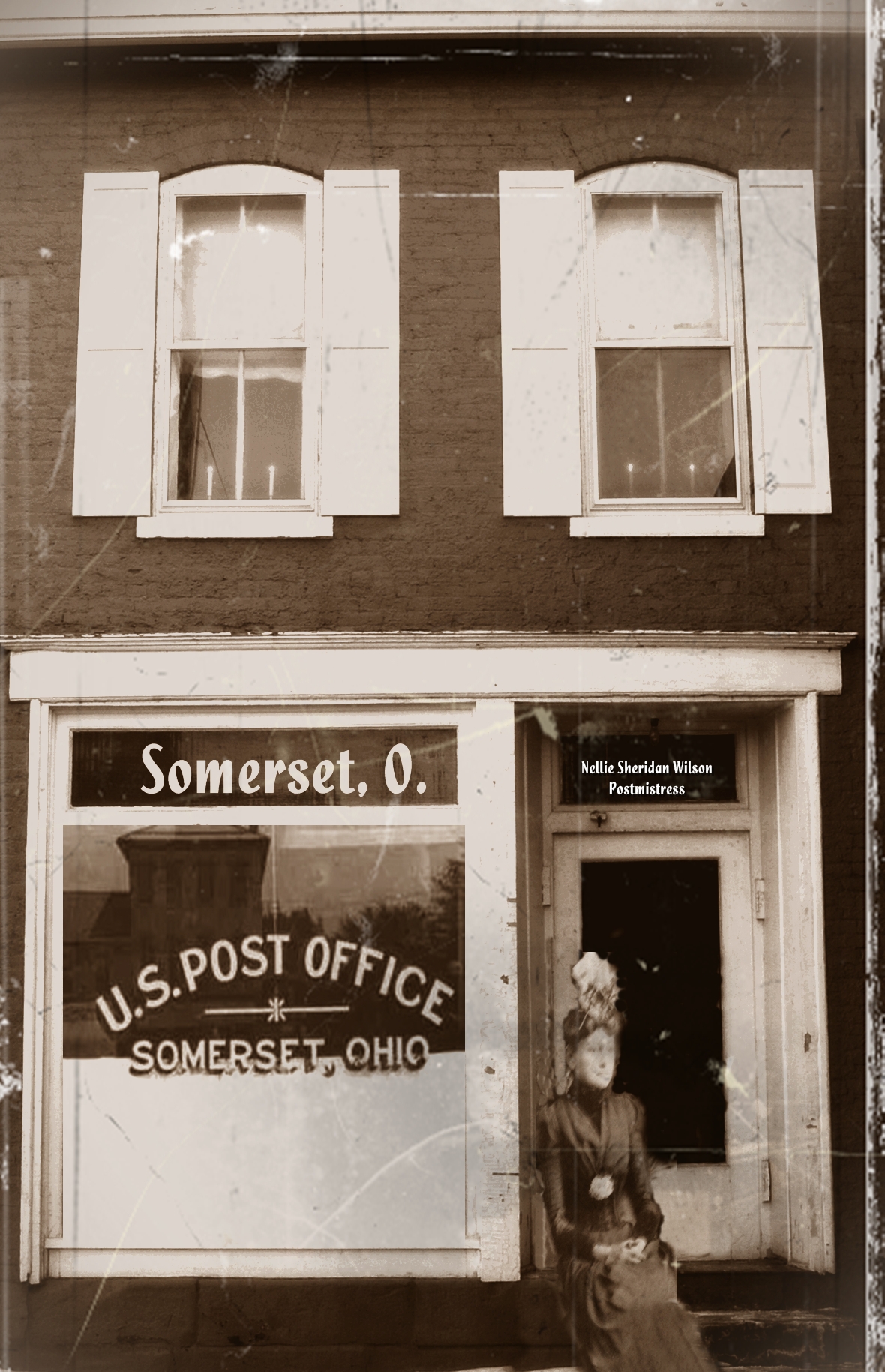 Beloved Postmistress of Somerset, Ohio | Nellie Sheridan Wilson On ...