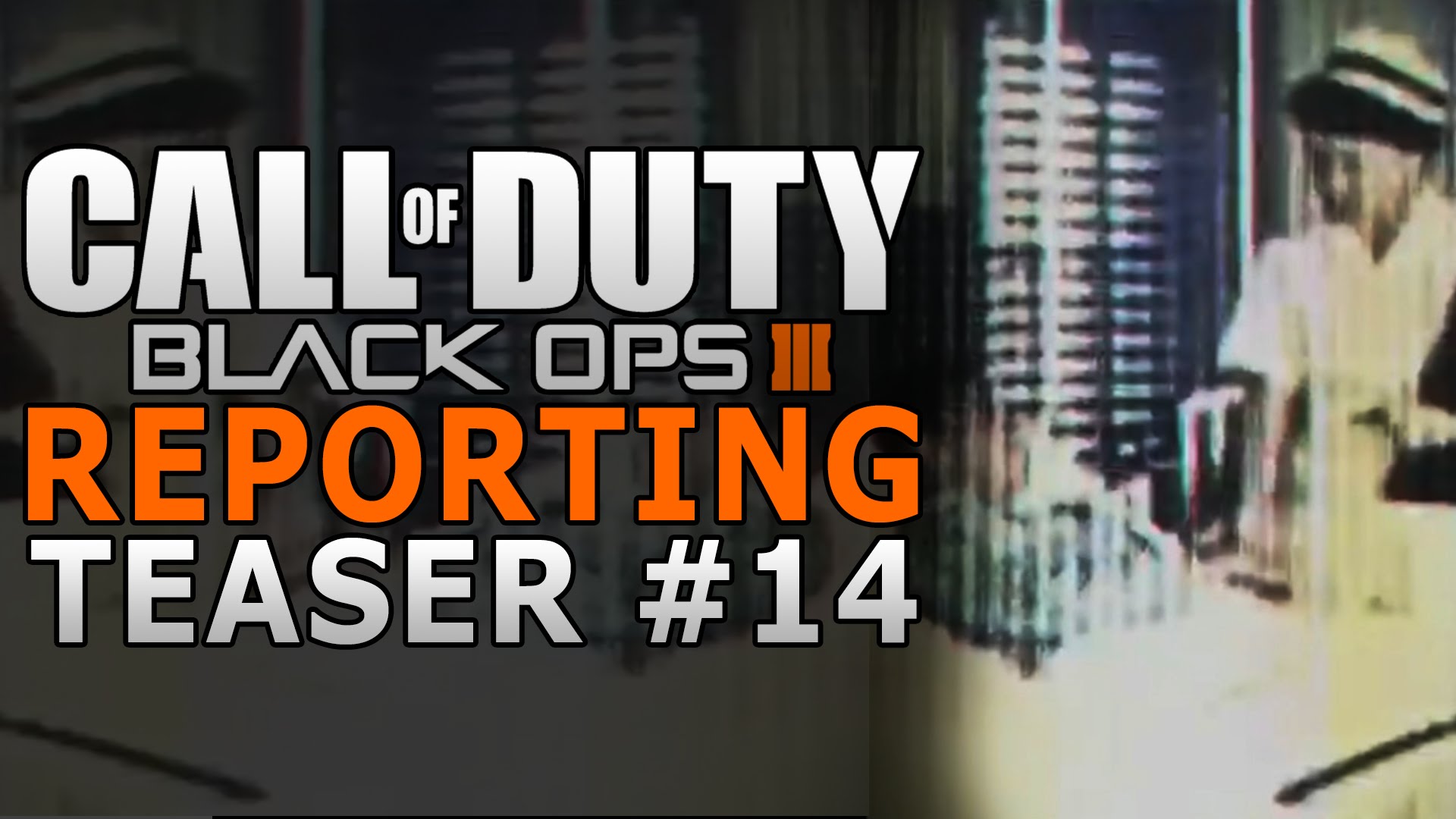 BLACK OPS 3 NEWS: Reporting On Test Subjects! 'TEASER #14' From ...