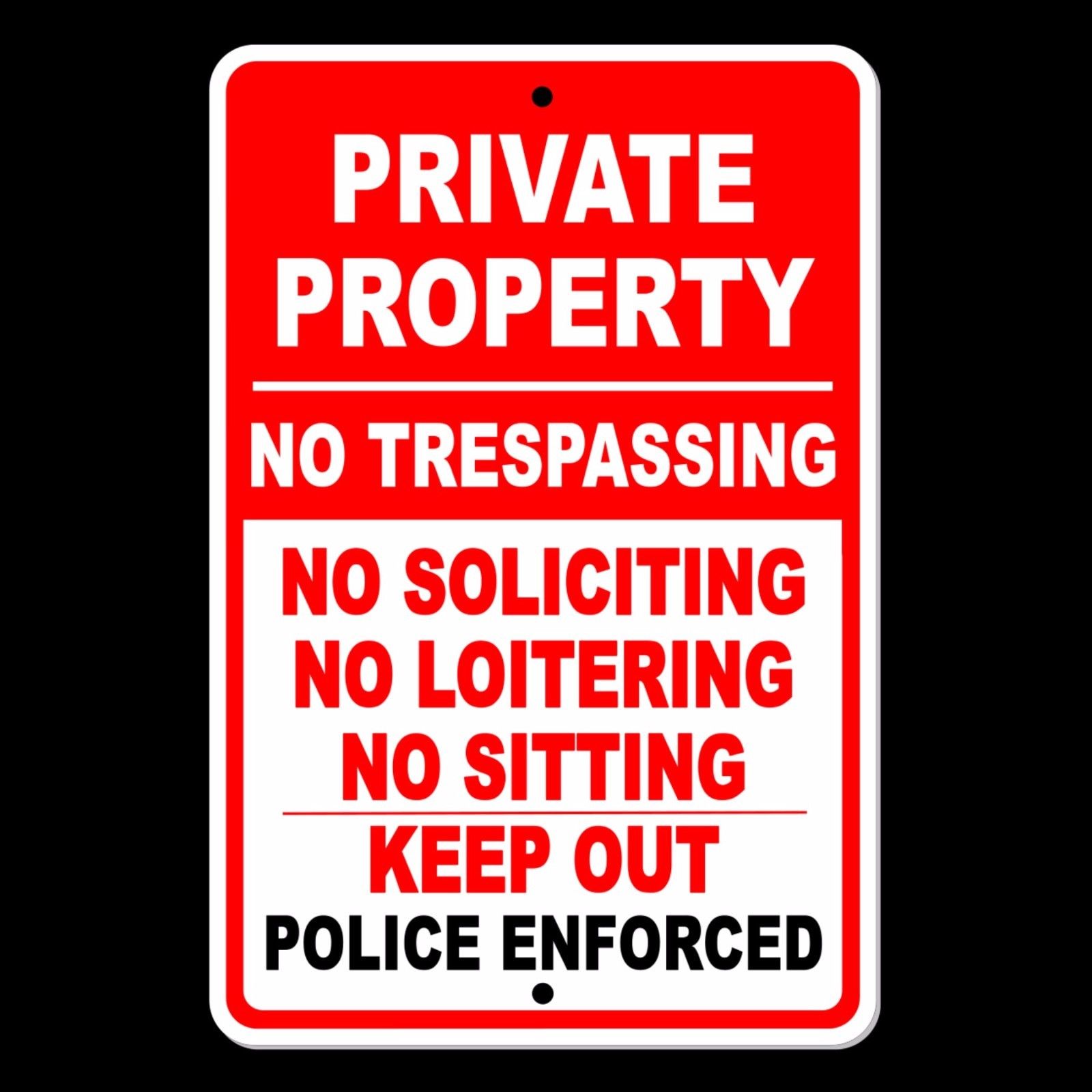 Private Property No Trespassing Loitering Police Will Be Called Sign ...