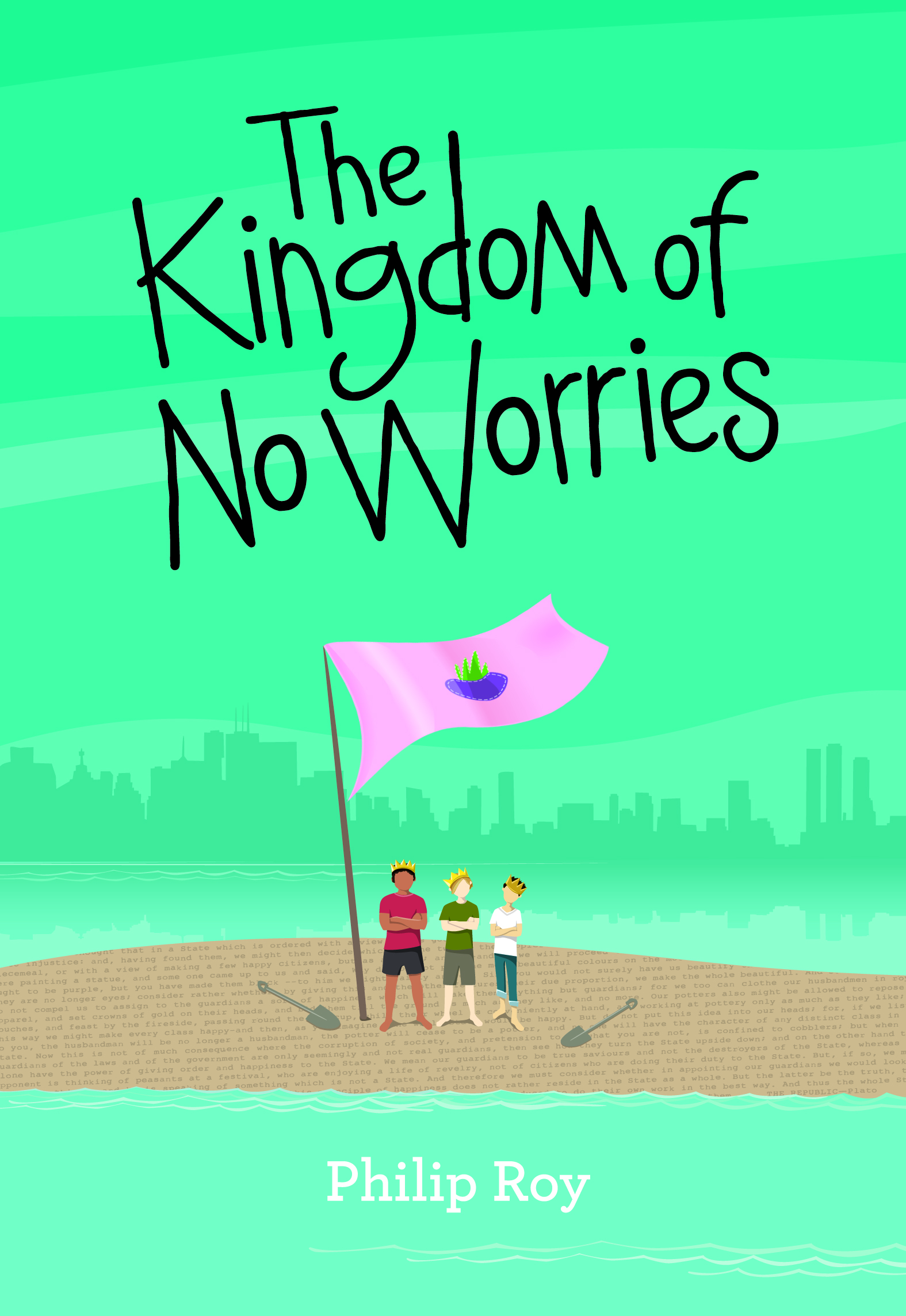 Ronsdale Press » Kingdom of No Worries, The