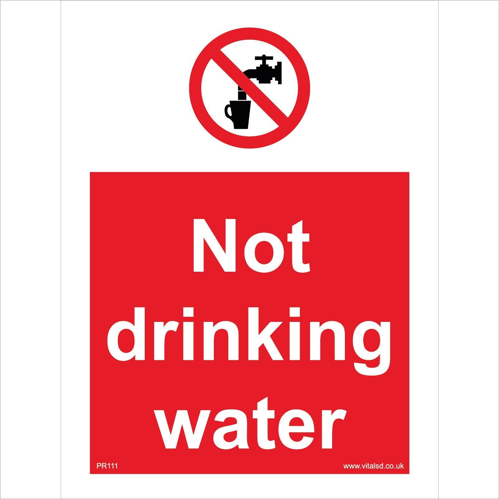 PR111 Not Drinking Water Prohibition Signs - Prohibition Signs ...