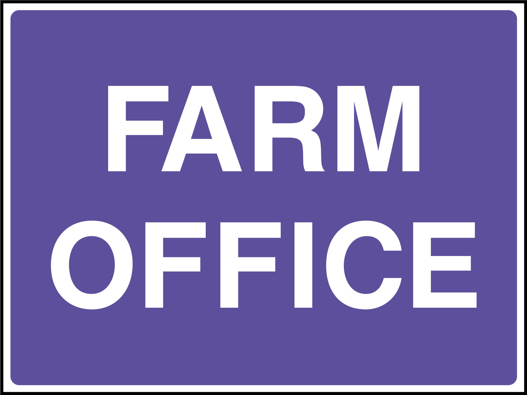 Farm office sign | Health and Safety Signs