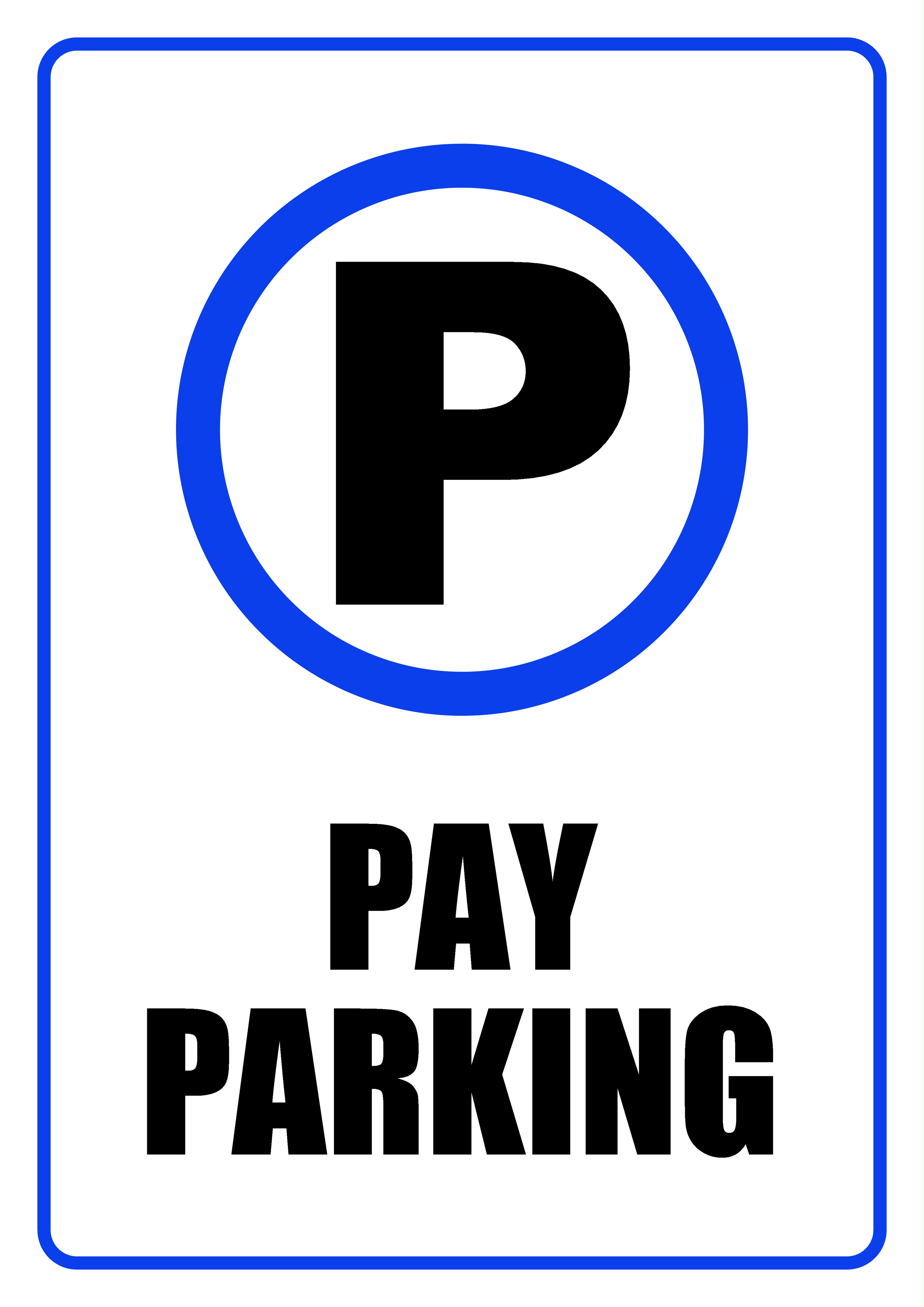 Pay Parking Zone - Sign, Black, Blue, Parking, Pay, HQ Photo