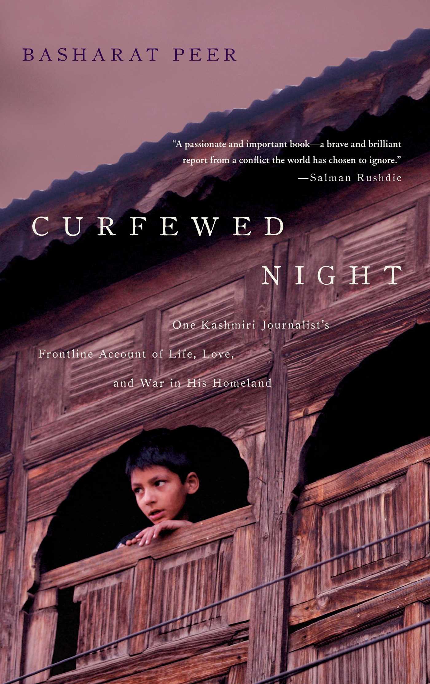 Curfewed Night | Book by Basharat Peer | Official Publisher Page ...