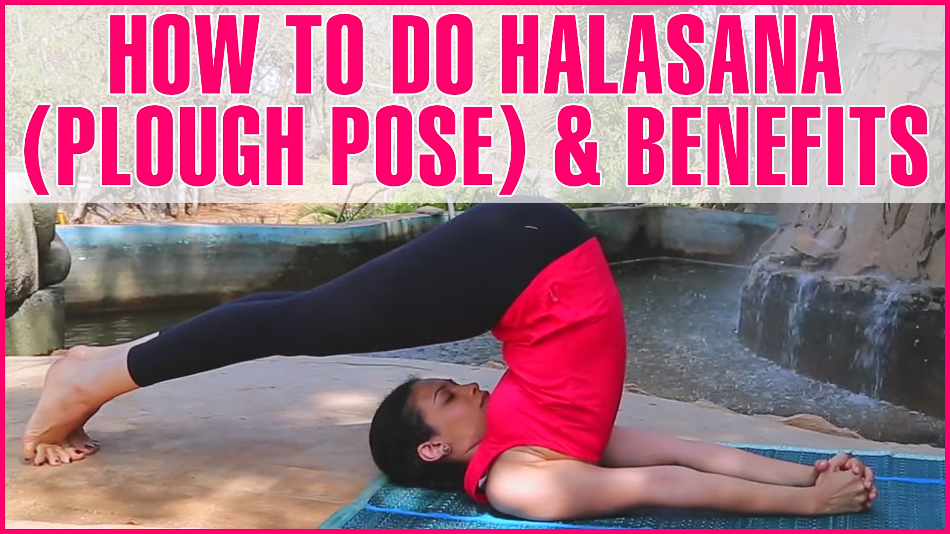 How To Do HALASANA (PLOW POSE) & Its Benefits - YouTube