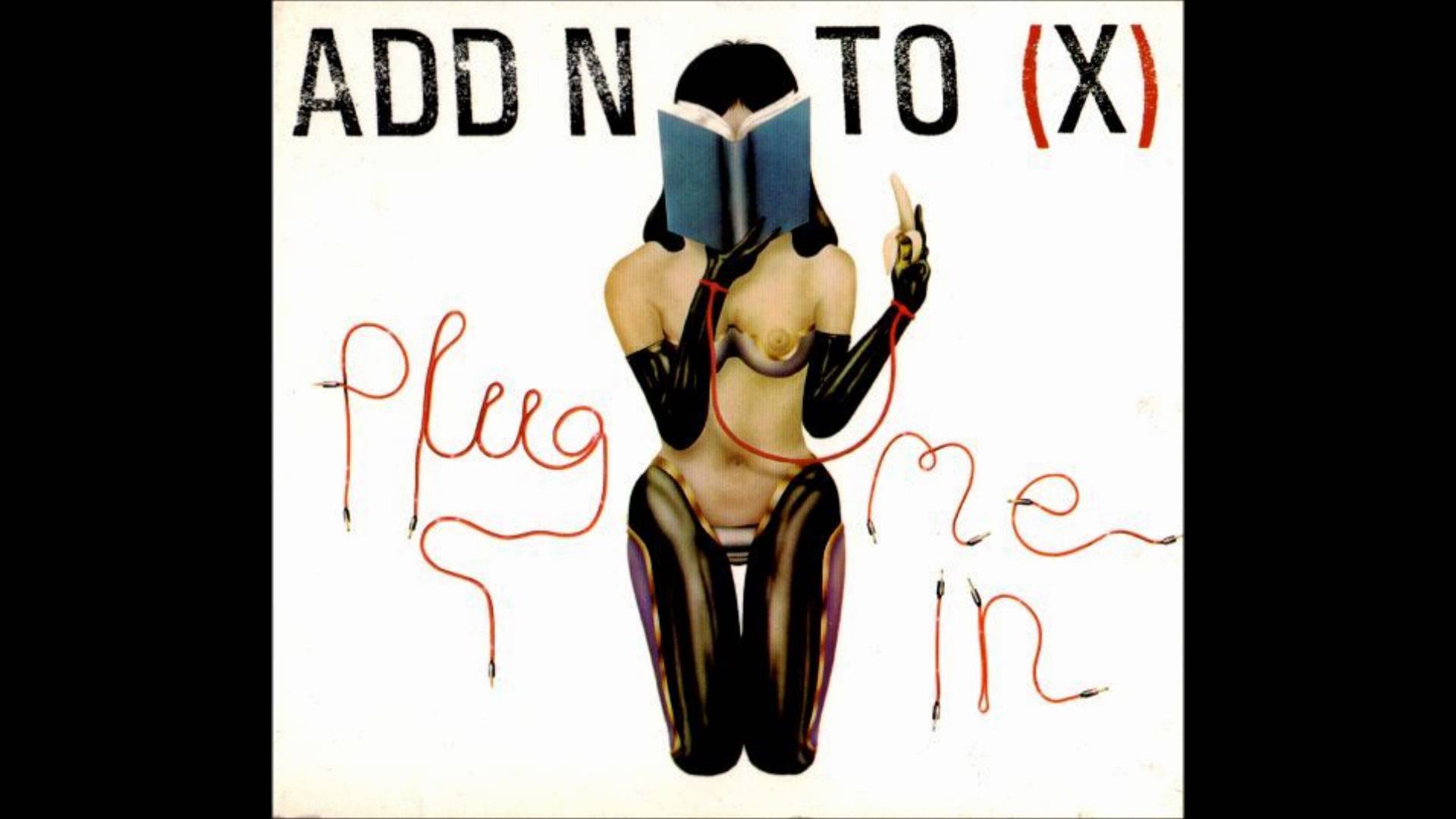 Add N To (X) - Plug Me In - YouTube