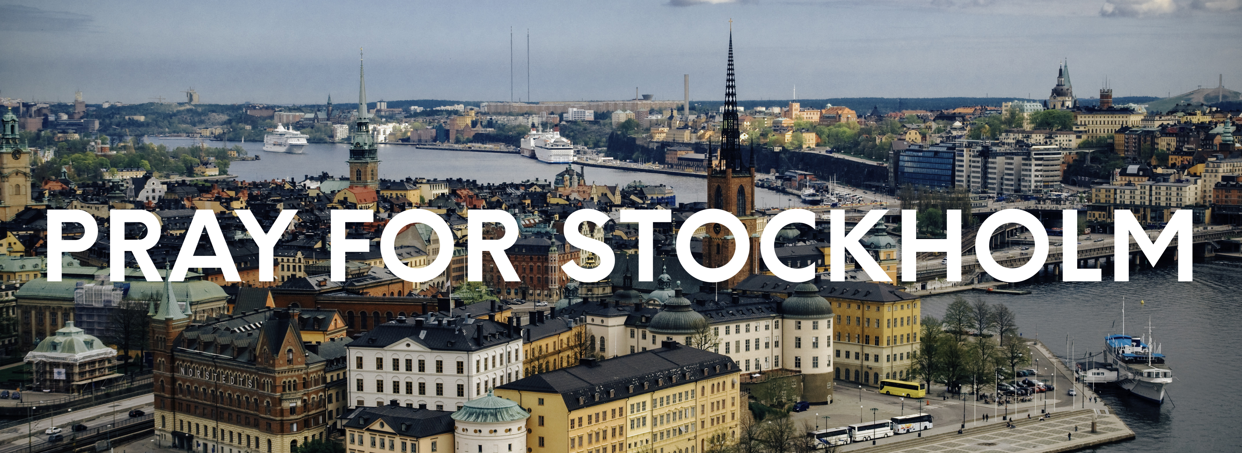 Pray for Stockholm och andra klichéer – Hela Pingsten