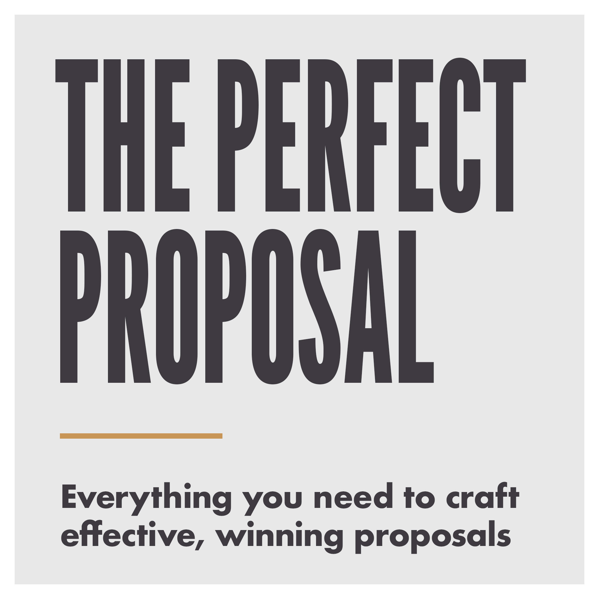 The Perfect Proposal Kit: Learn how to win more jobs & close more leads!