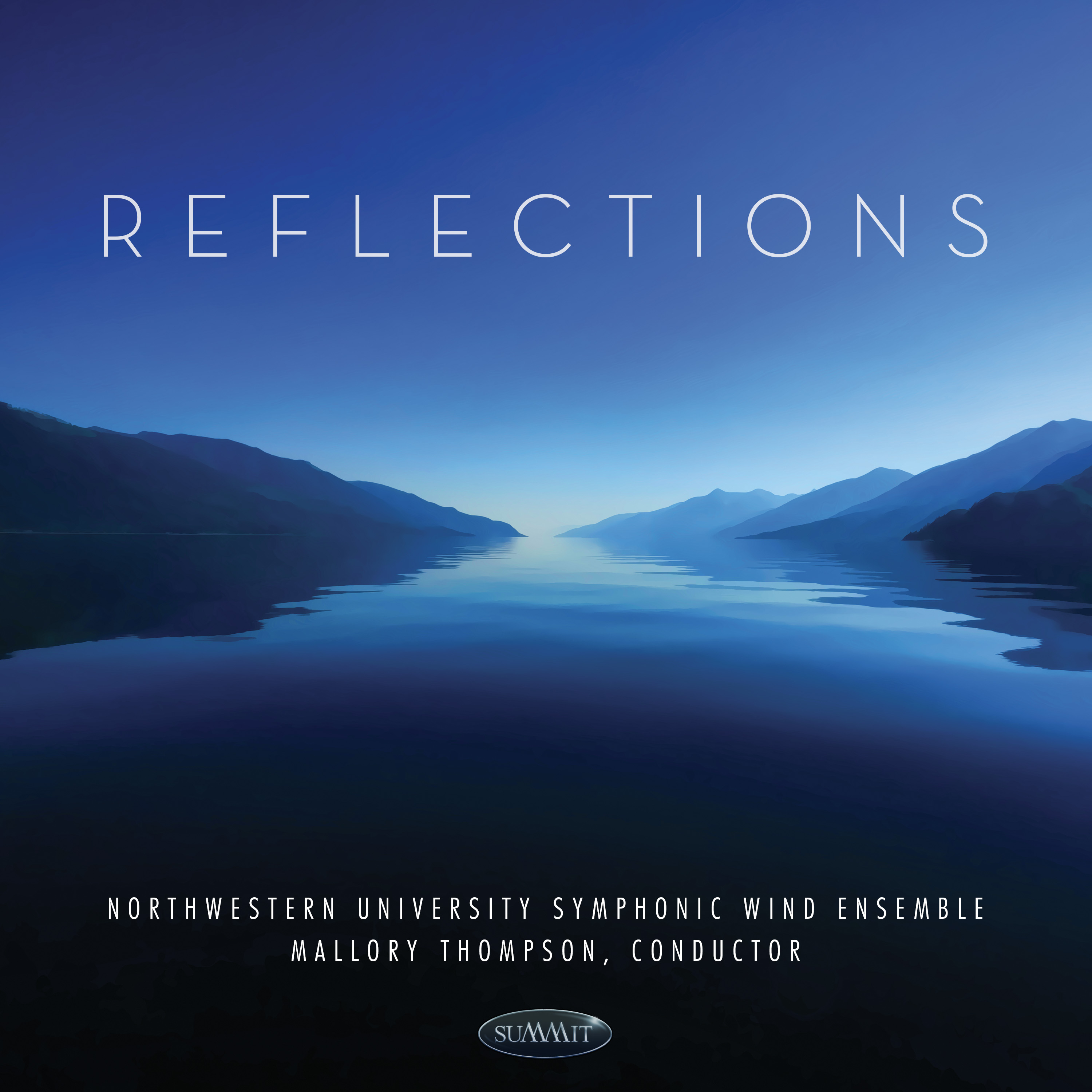 Reflections – Northwestern University Symphonic Wind Ensemble ...