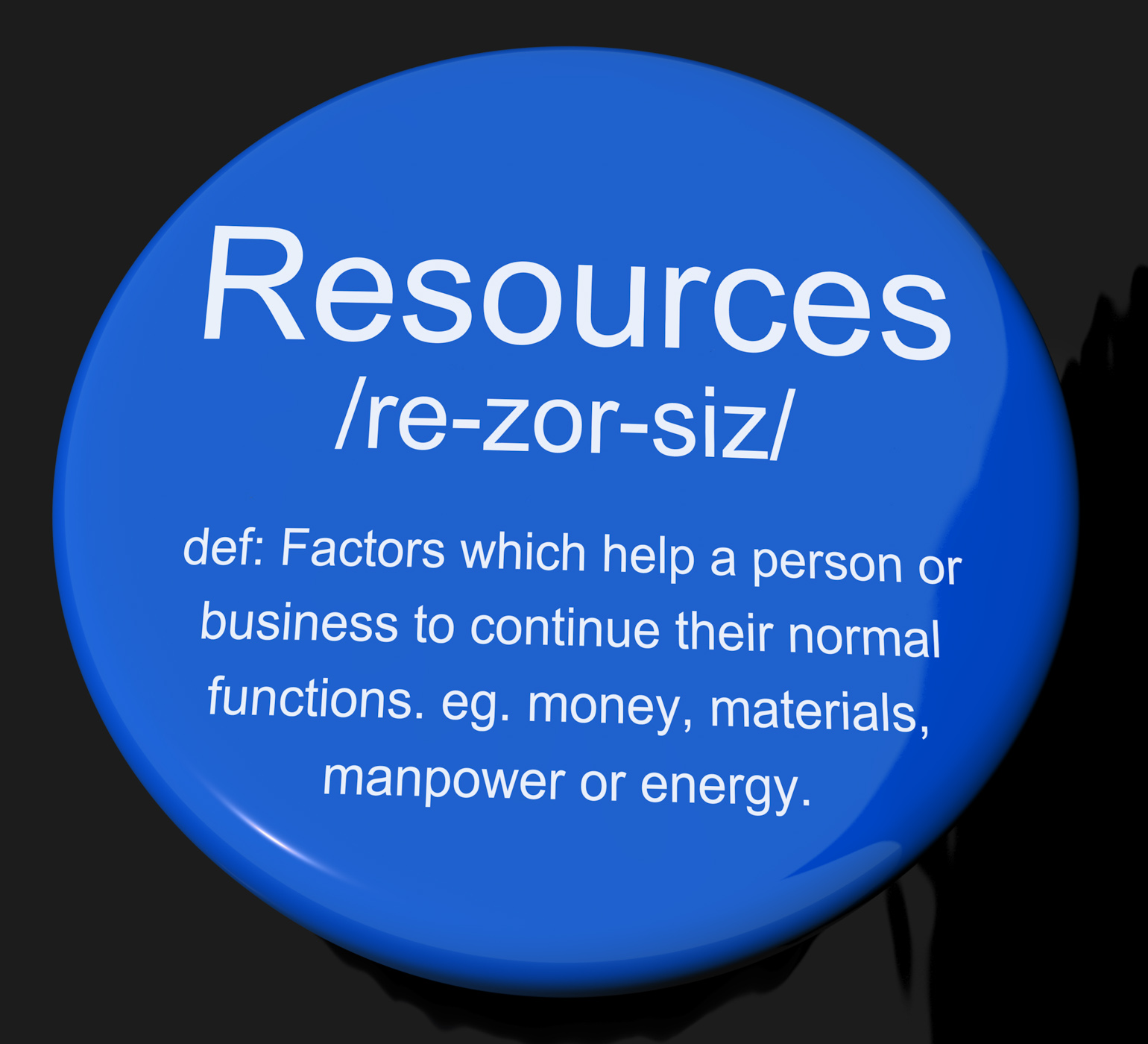 Resources definition button showing materials assets and manpower for photo