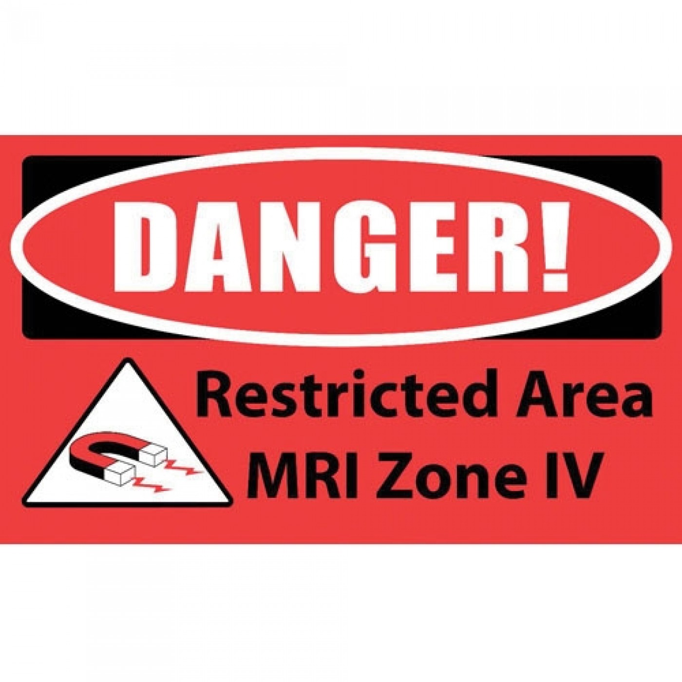 DANGER Restricted Area MRI Zone IV Carpet Sign MTM1129-01