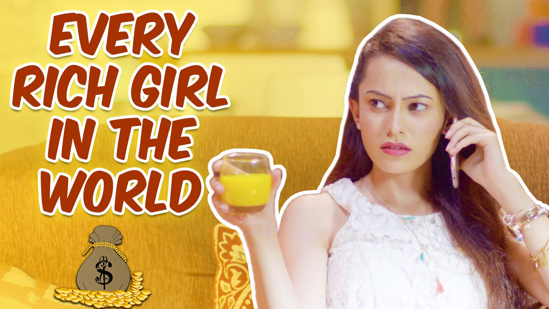 Every Rich Girl in the World | Being Indian - YouTube