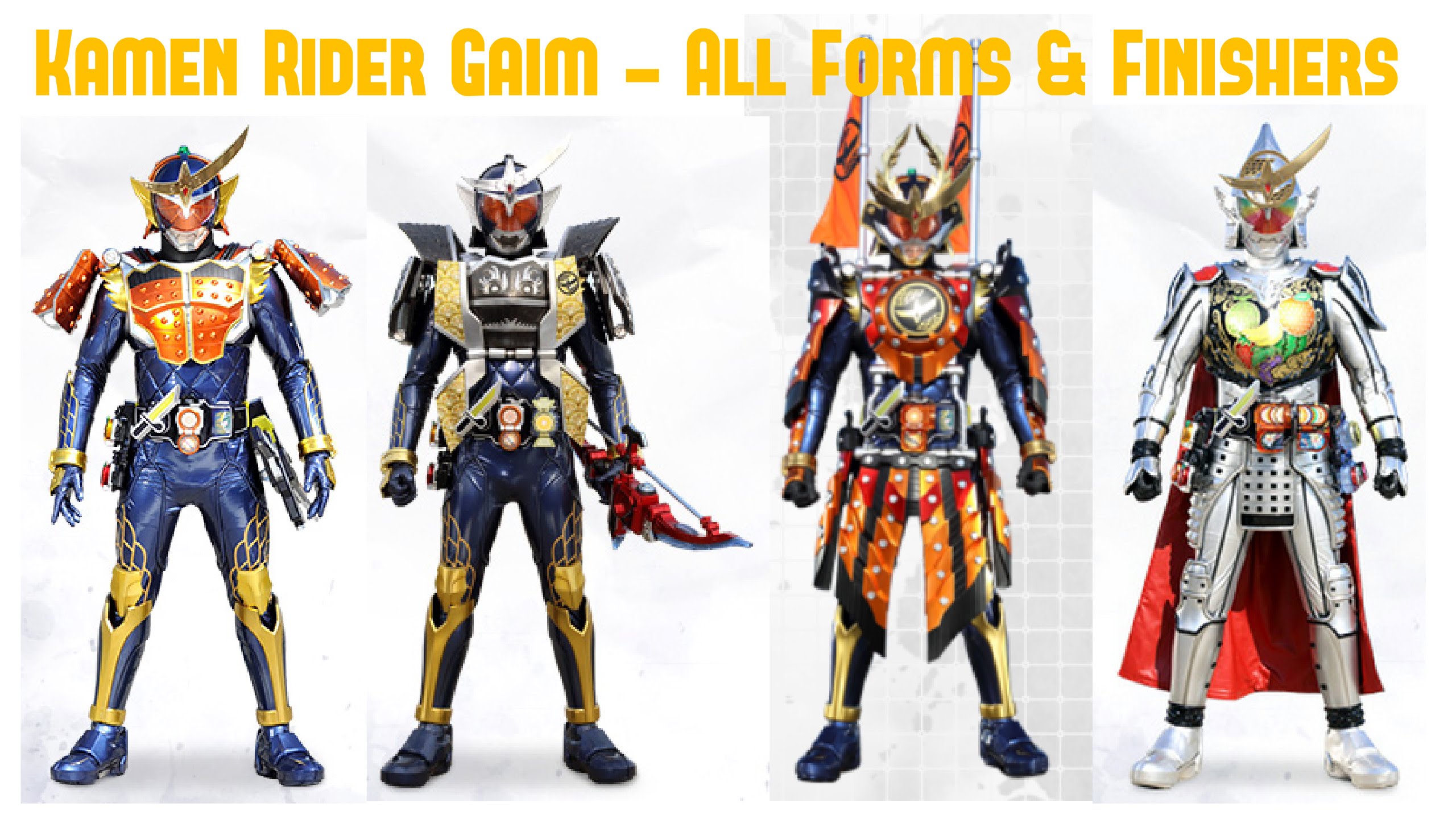 Kamen Rider Gaim - All Forms and Finishers - YouTube
