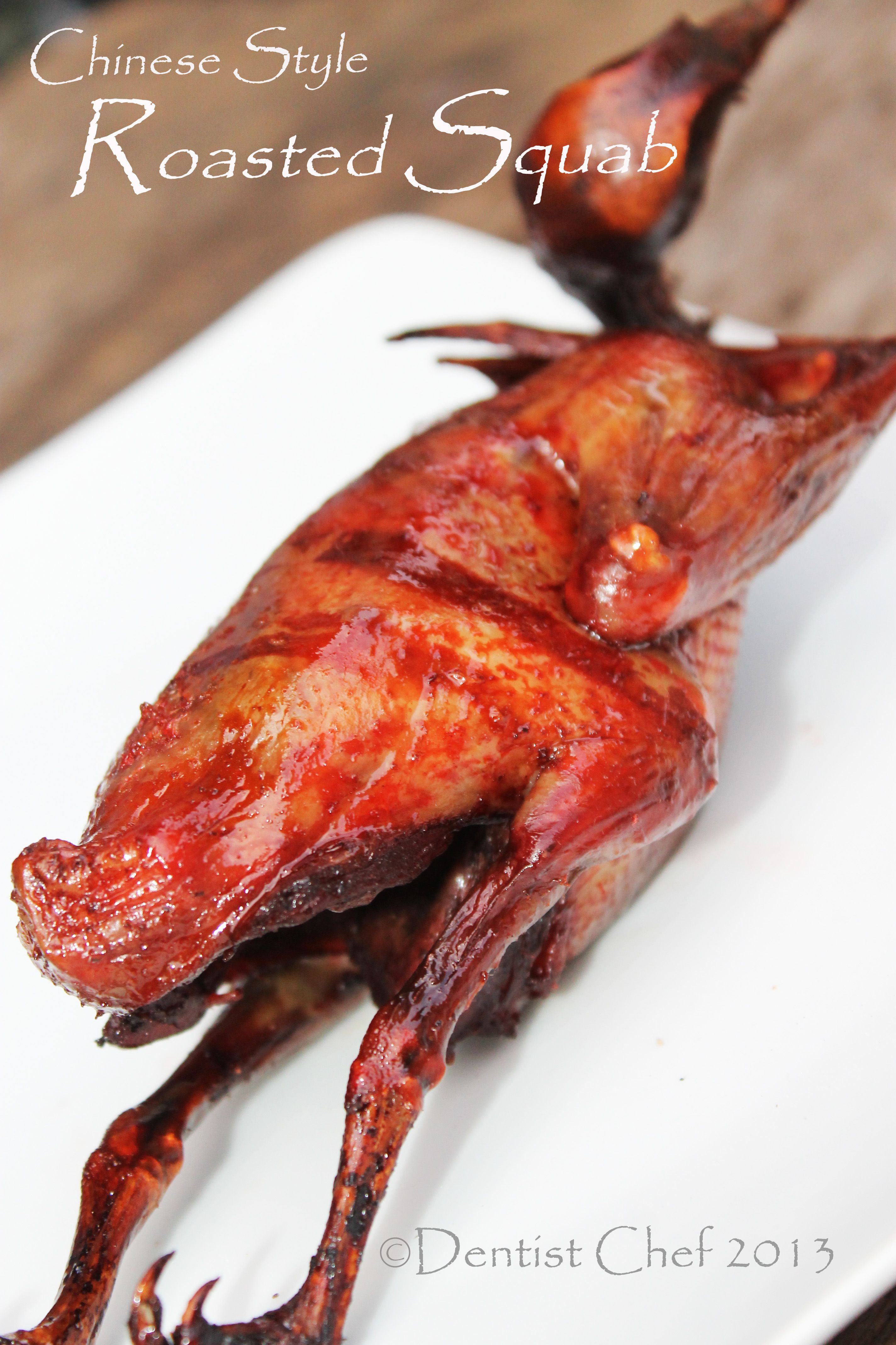 Chinese Roasted Squab Pigeon Recipe with Crispy Skin, Tender and ...