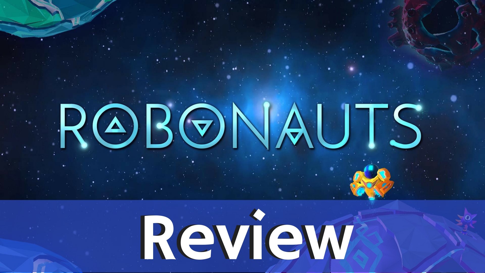 Review: Robonauts - PS4 | Pure PlayStation