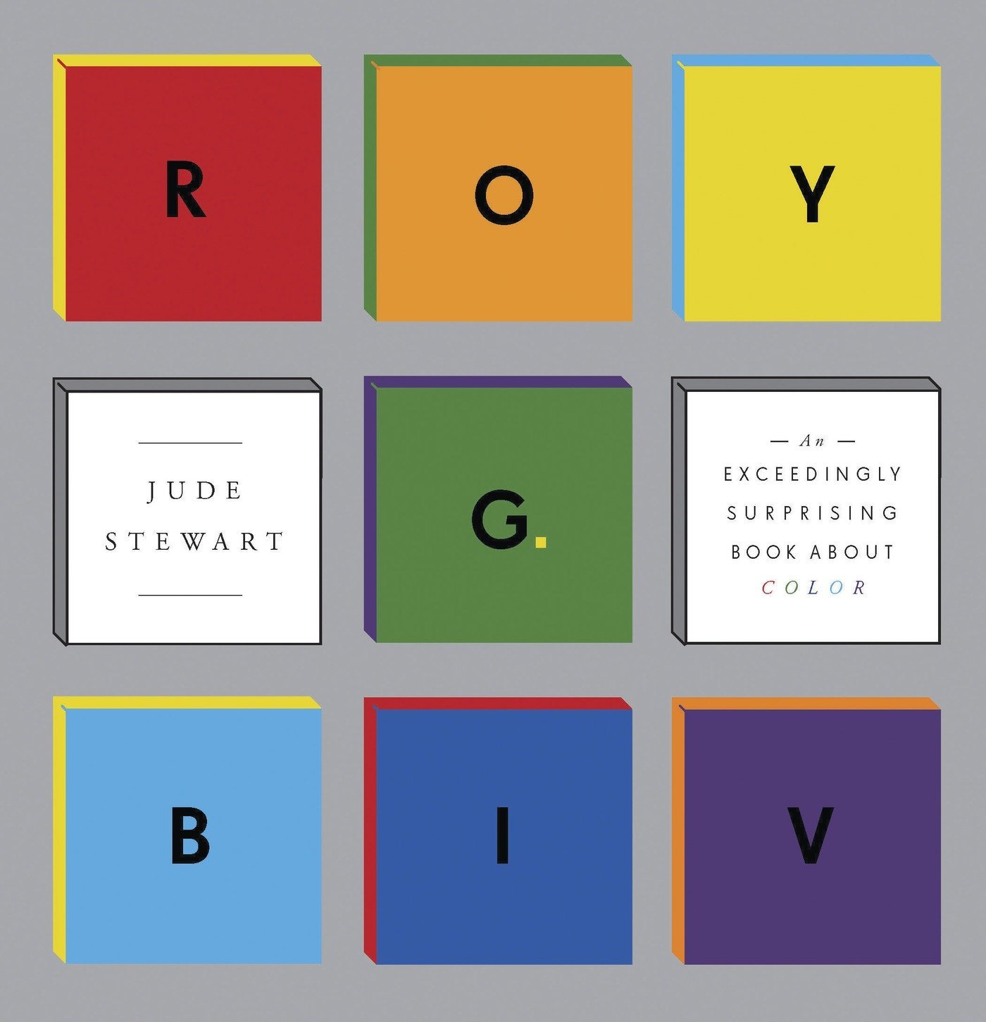 ROY G. BIV: An Exceedingly Surprising Book (and Talk) About Color ...