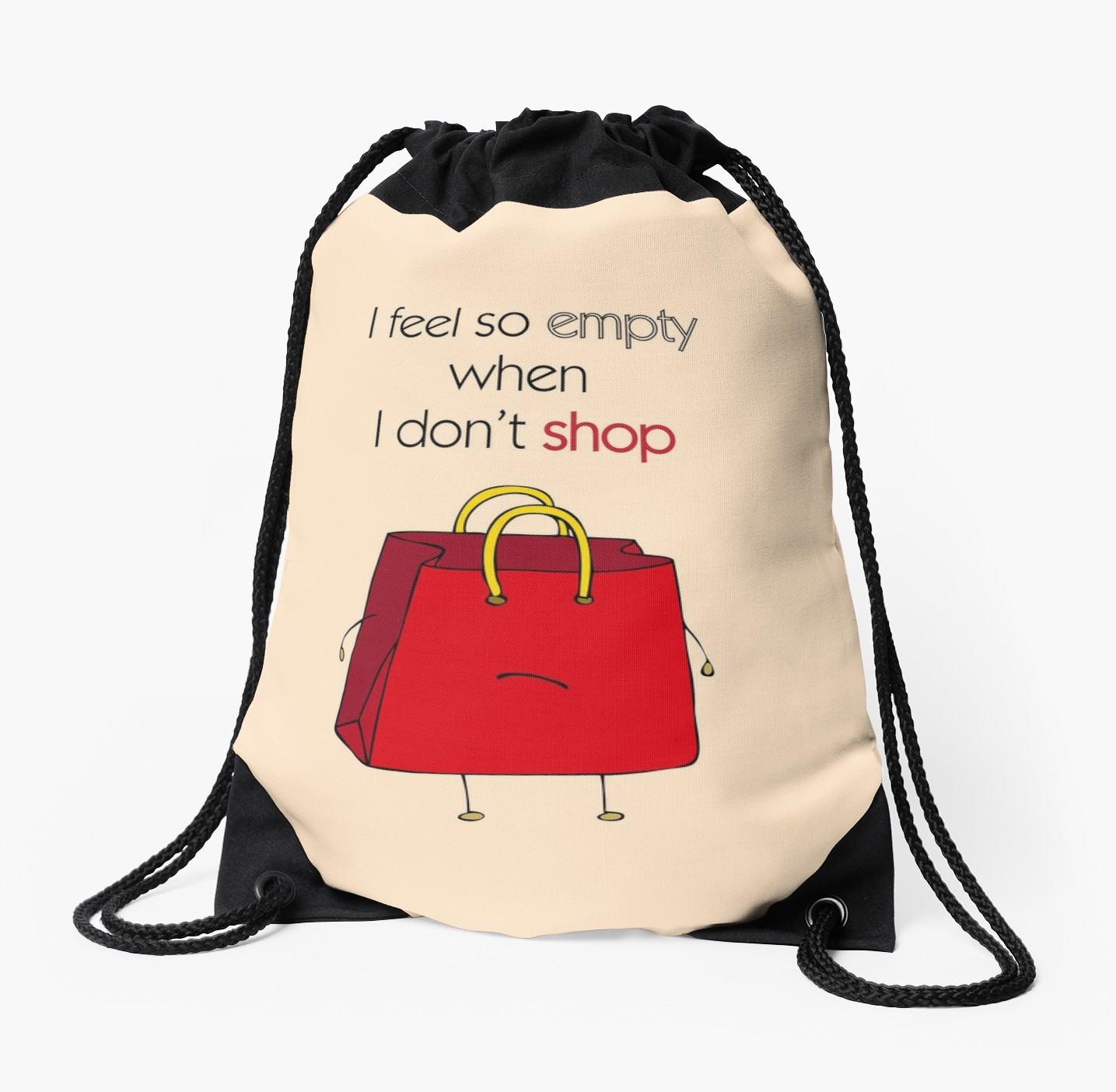 Sad Shopping Bag; Please fill me up; Let's go shopping