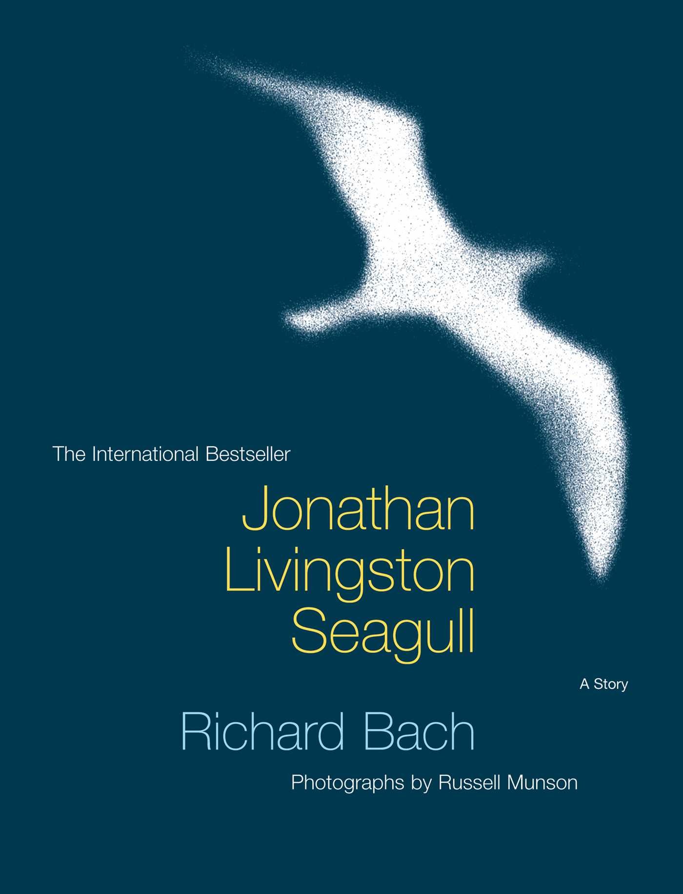 Jonathan Livingston Seagull: Richard Bach, Russell Munson ...