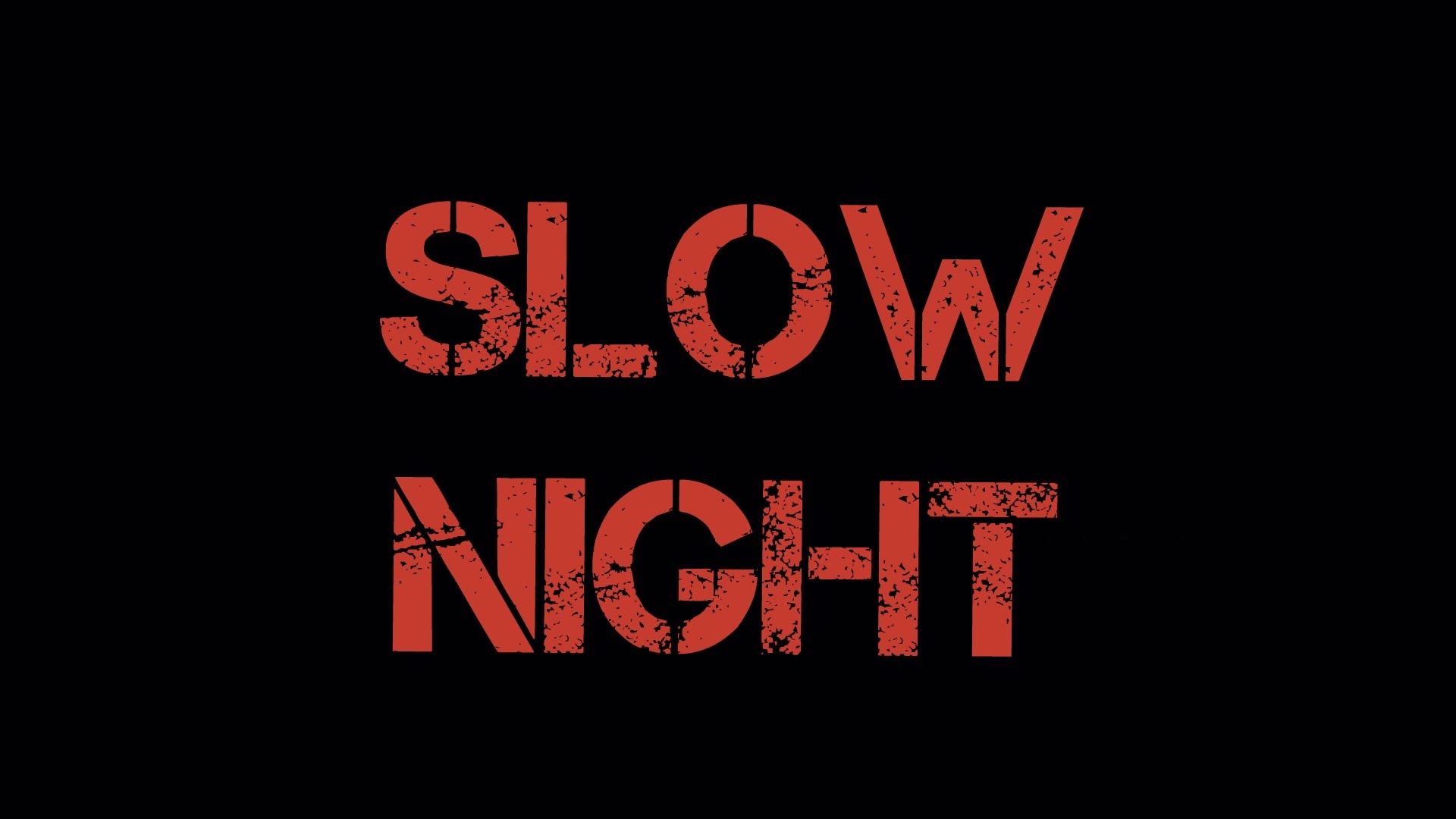 SLOW NIGHT - YouTube