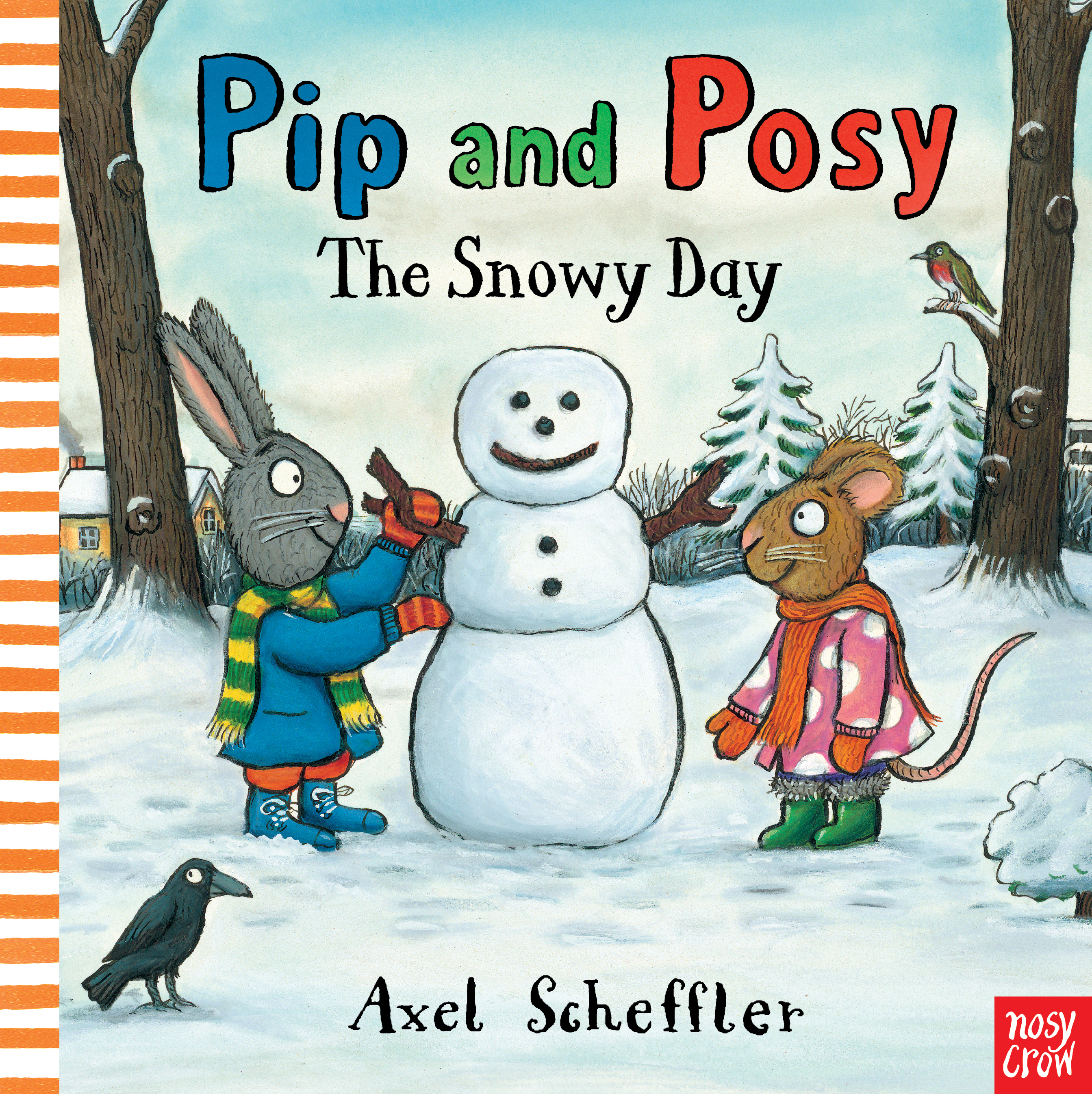 Pip and Posy: The Snowy Day | Nosy Crow
