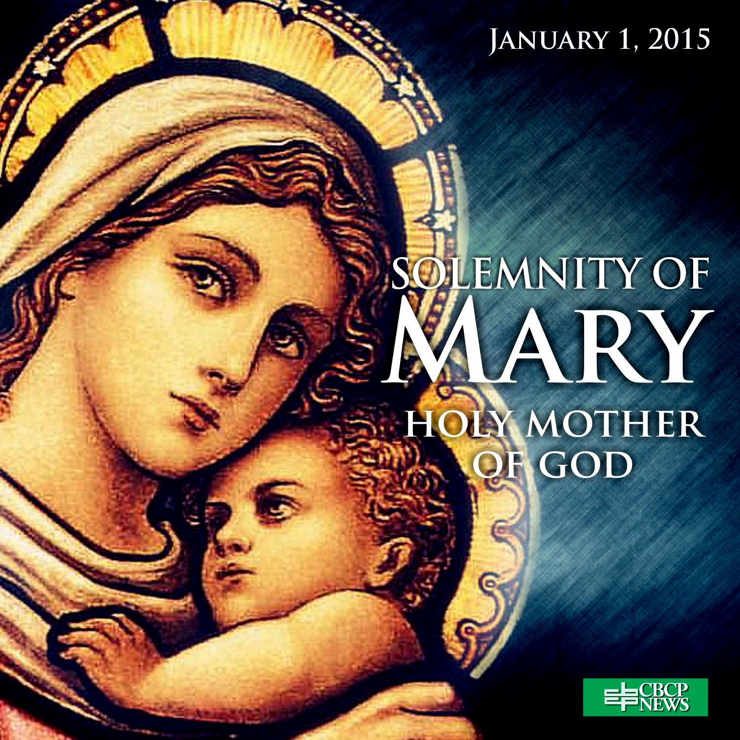 Solemnity of Mary, Holy Mother of God | CBCP News