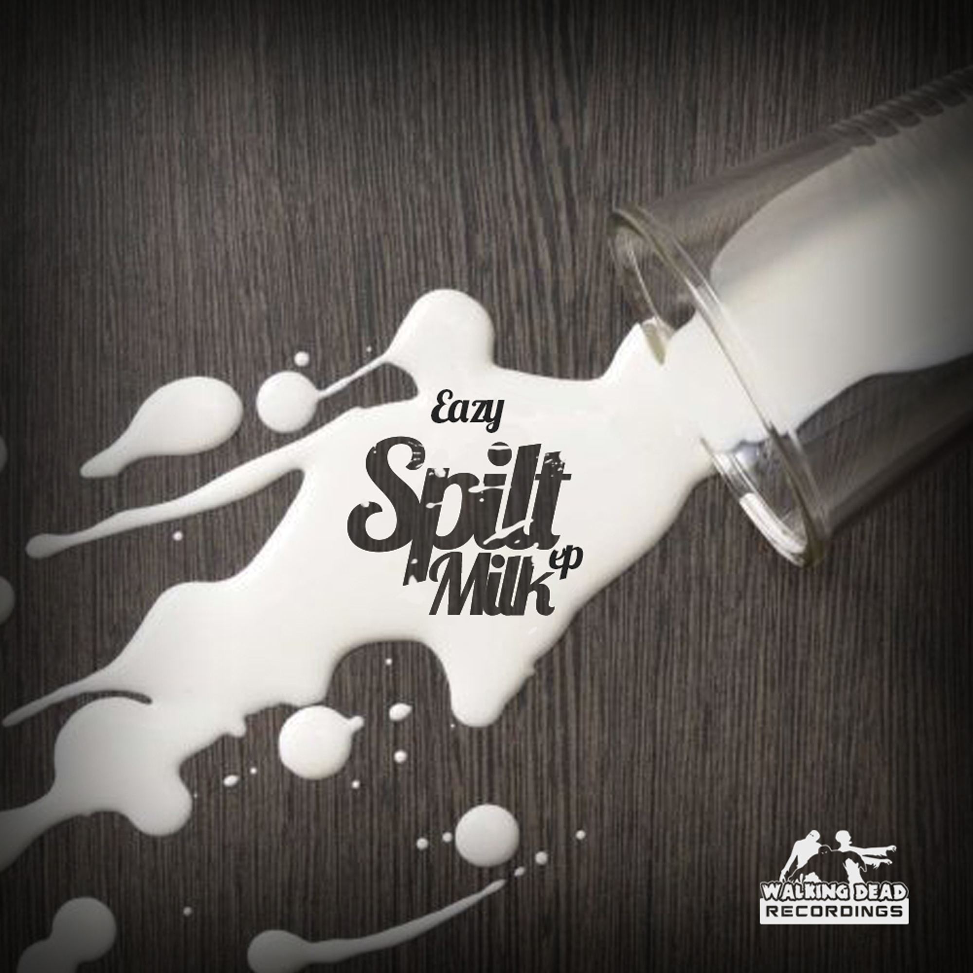 Eazy - The Spilt Milk EP – Escalation Music