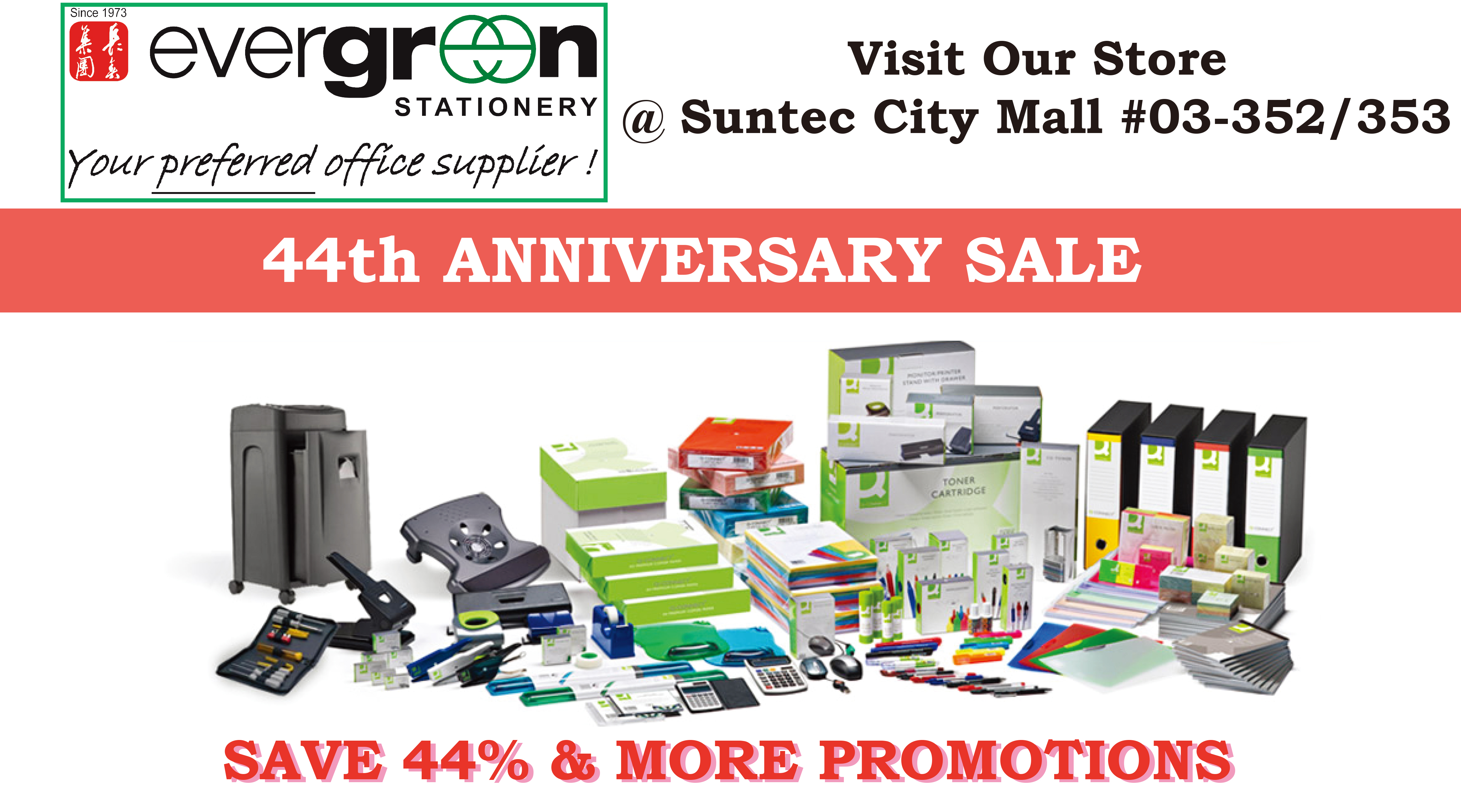 Evergreen Stationery 44th Anniversary Sale - Suntec City