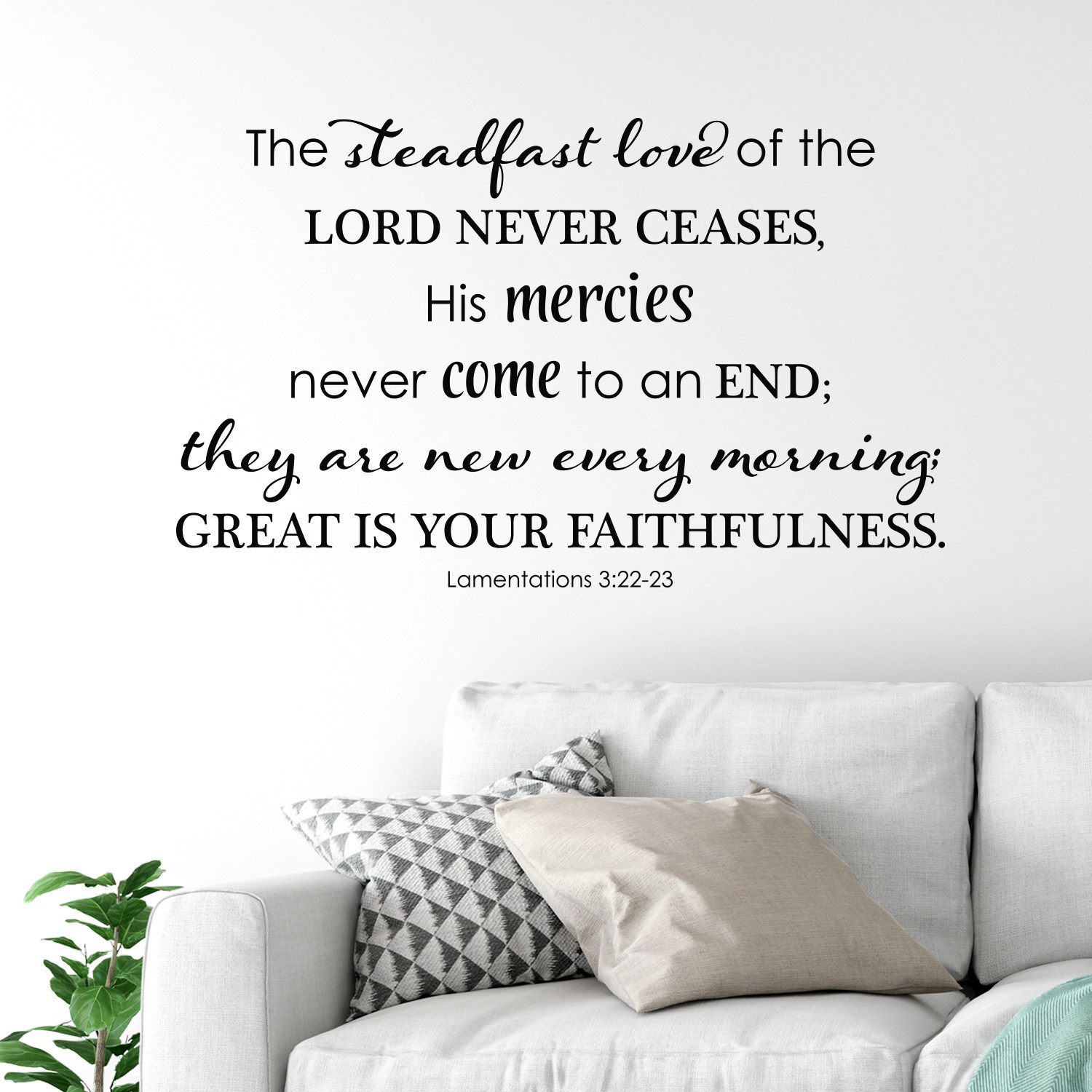 Lamentations 3v22-23 Vinyl Wall Decal The steadfast love of the Lord
