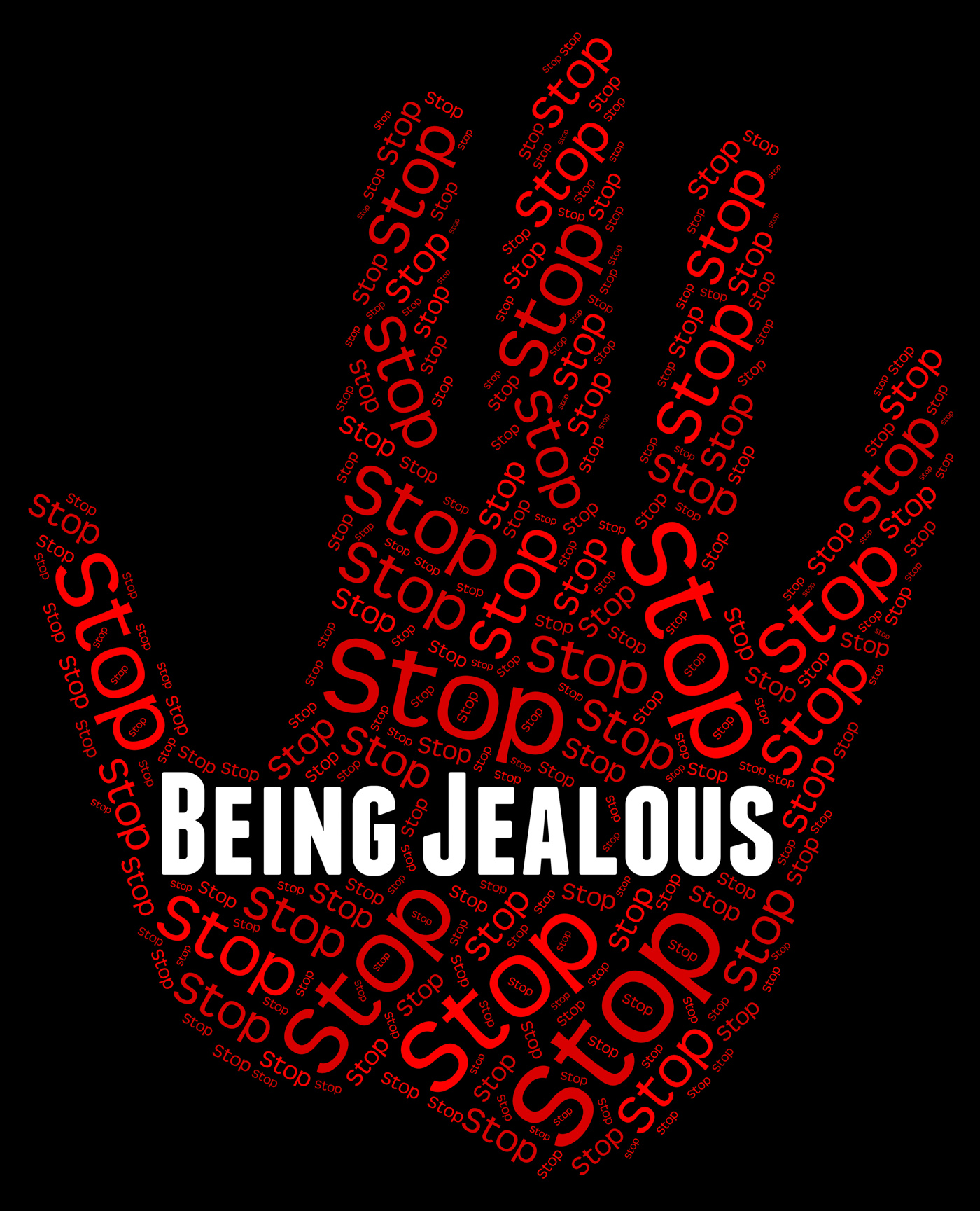 Stop being jealous indicates warning sign and bitter photo