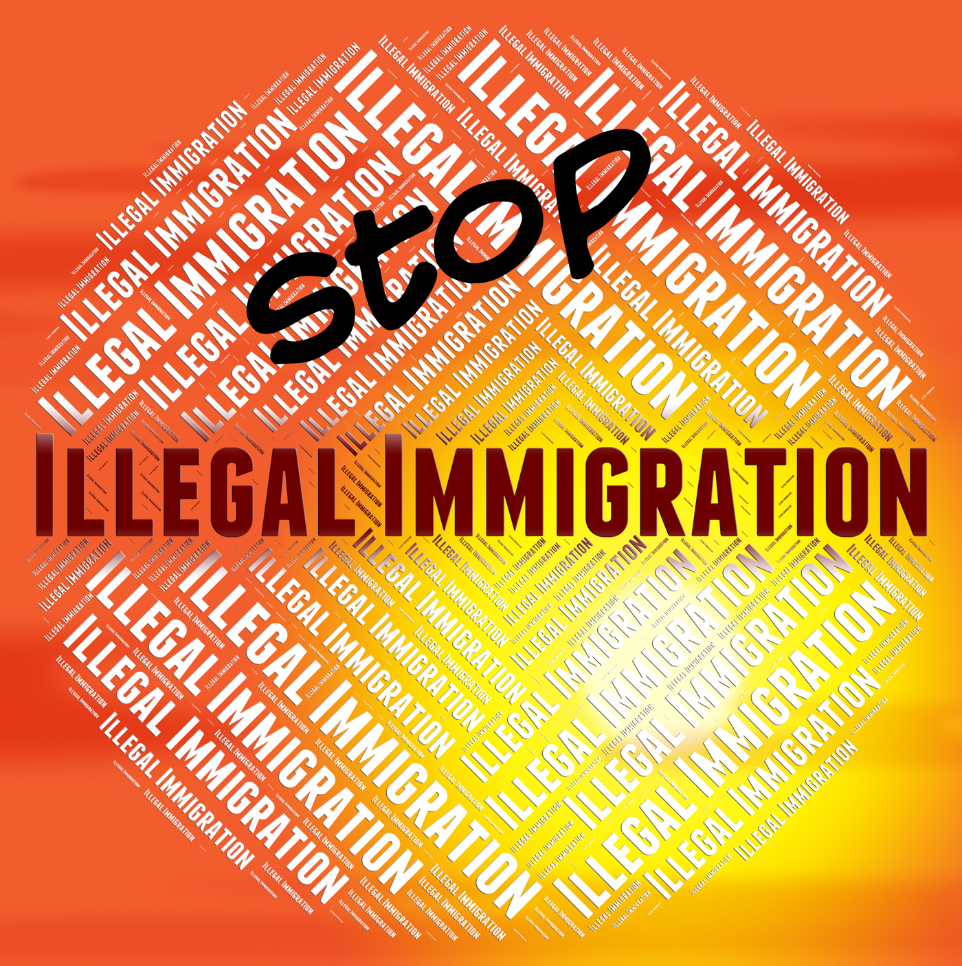 Stop illegal immigration means against the law and banned photo