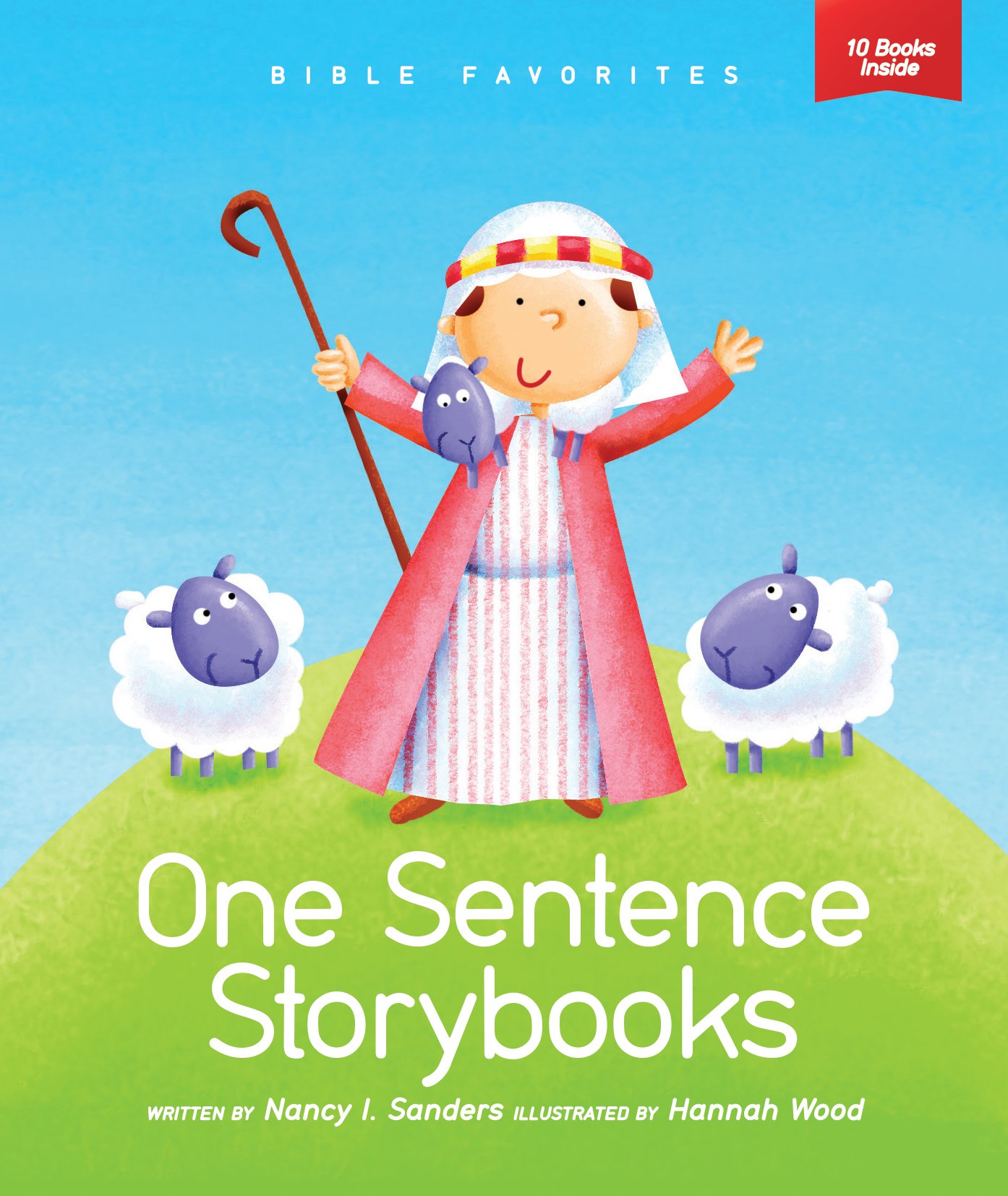 Bible Favorites (One Sentence Storybooks): Nancy I. Sanders, Hannah ...