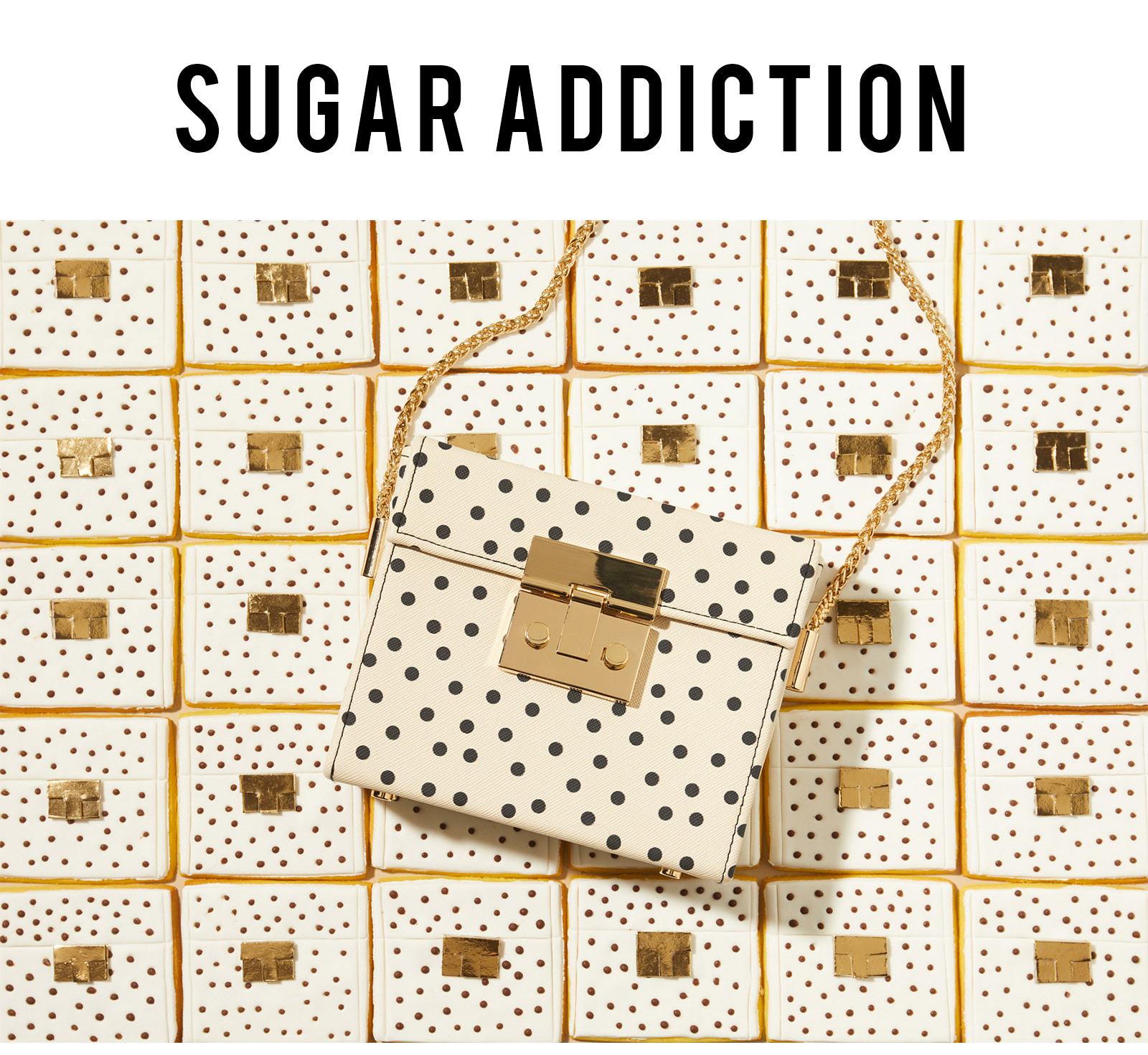 Sugar Addiction | Accessories | Editorials | SFERA