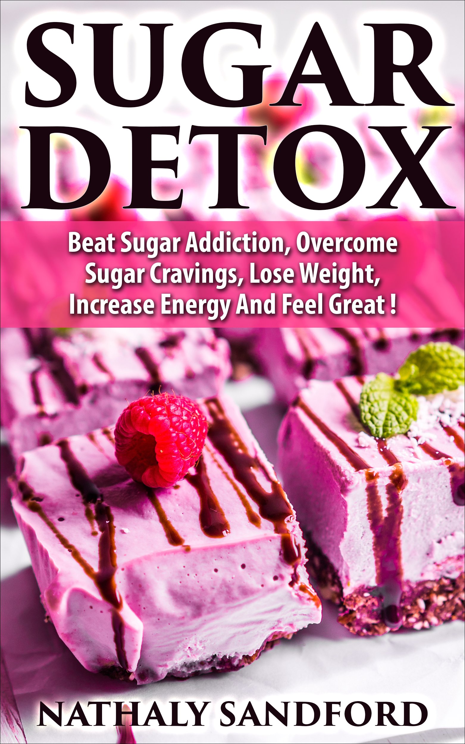 Buy Stop Sugar Cravings: How to Overcome Sugar Addiction for Life ...