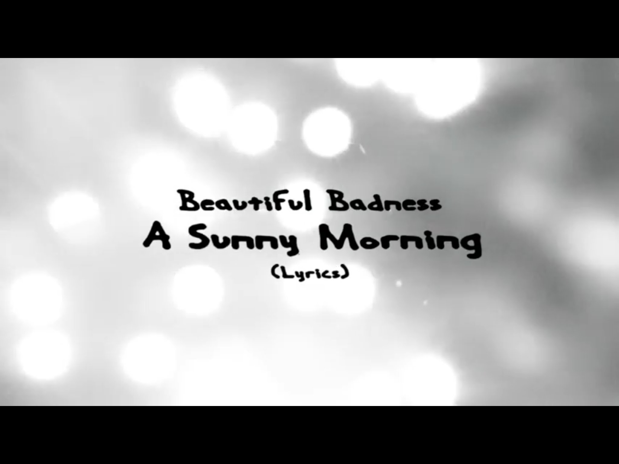 Beautiful Badness - A Sunny Morning (Lyrics) - YouTube