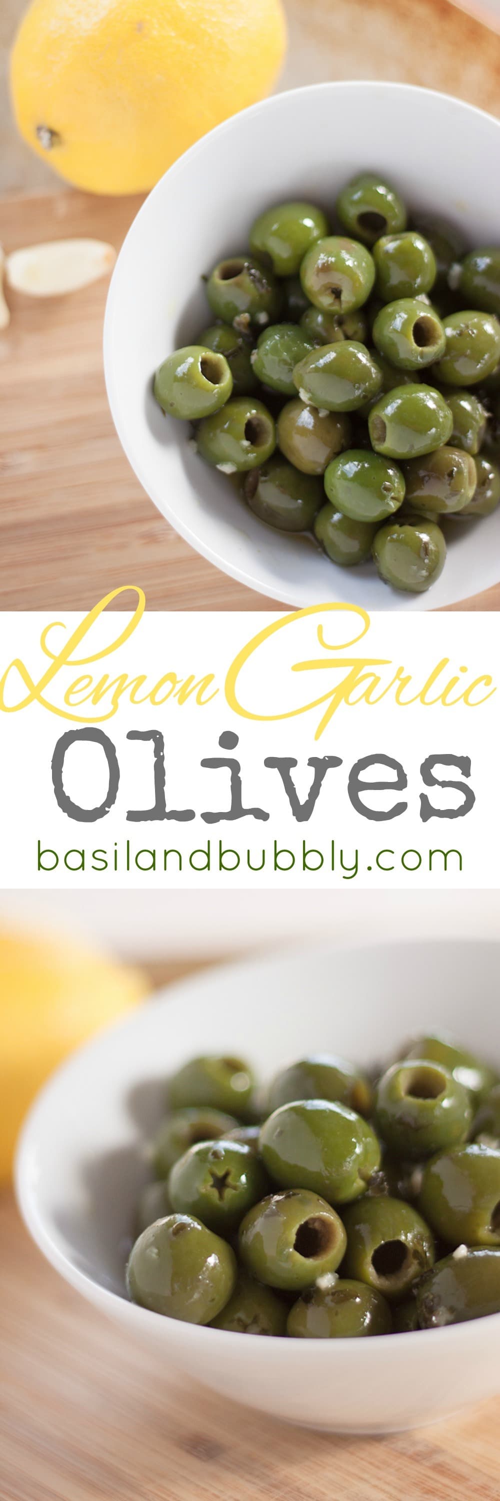 Lemon Garlic Olives - Basil And Bubbly