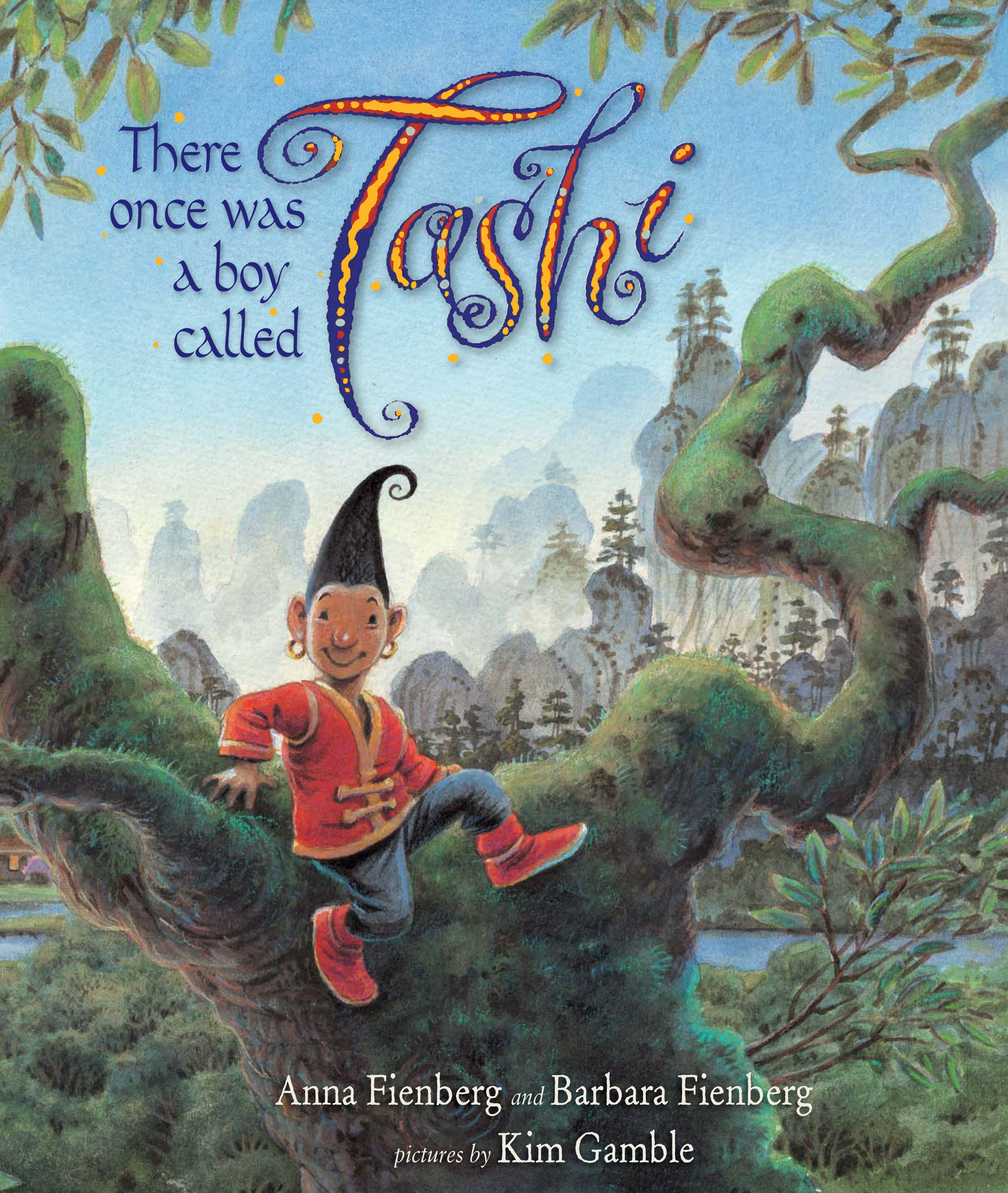 There once was a boy called Tashi - Anna Fienberg , Barbara Fienberg ...