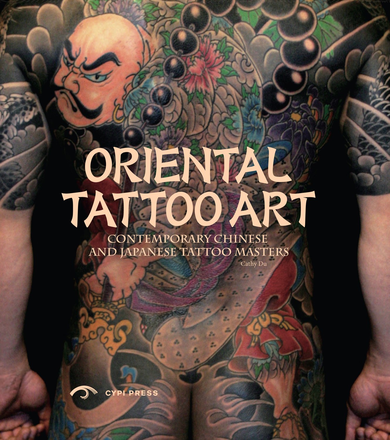 Oriental Tattoo Art: Contemporary Chinese and Japanese Tattoo ...