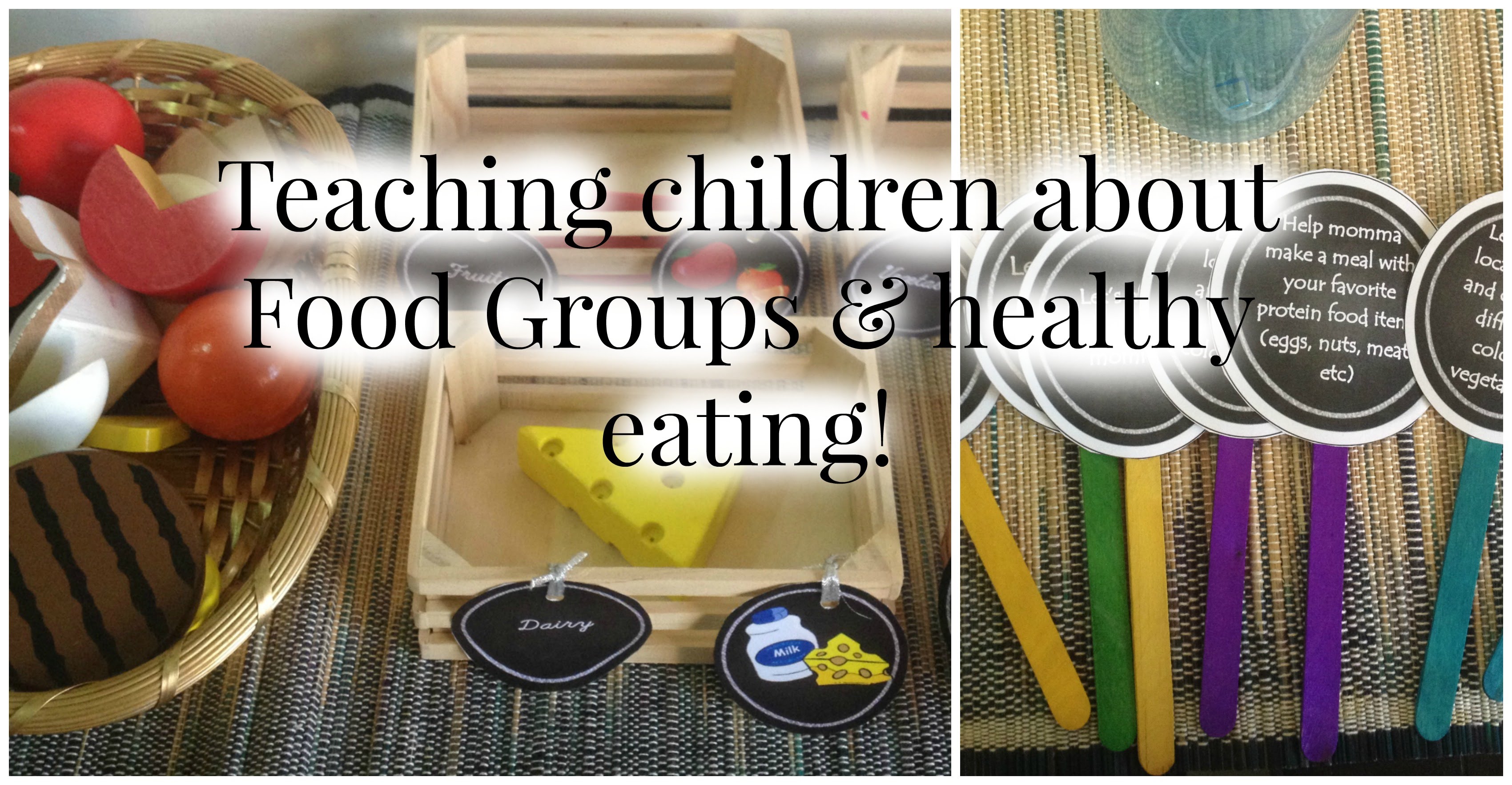 Easy & Fun ways to teach children about Food Groups and healthy ...
