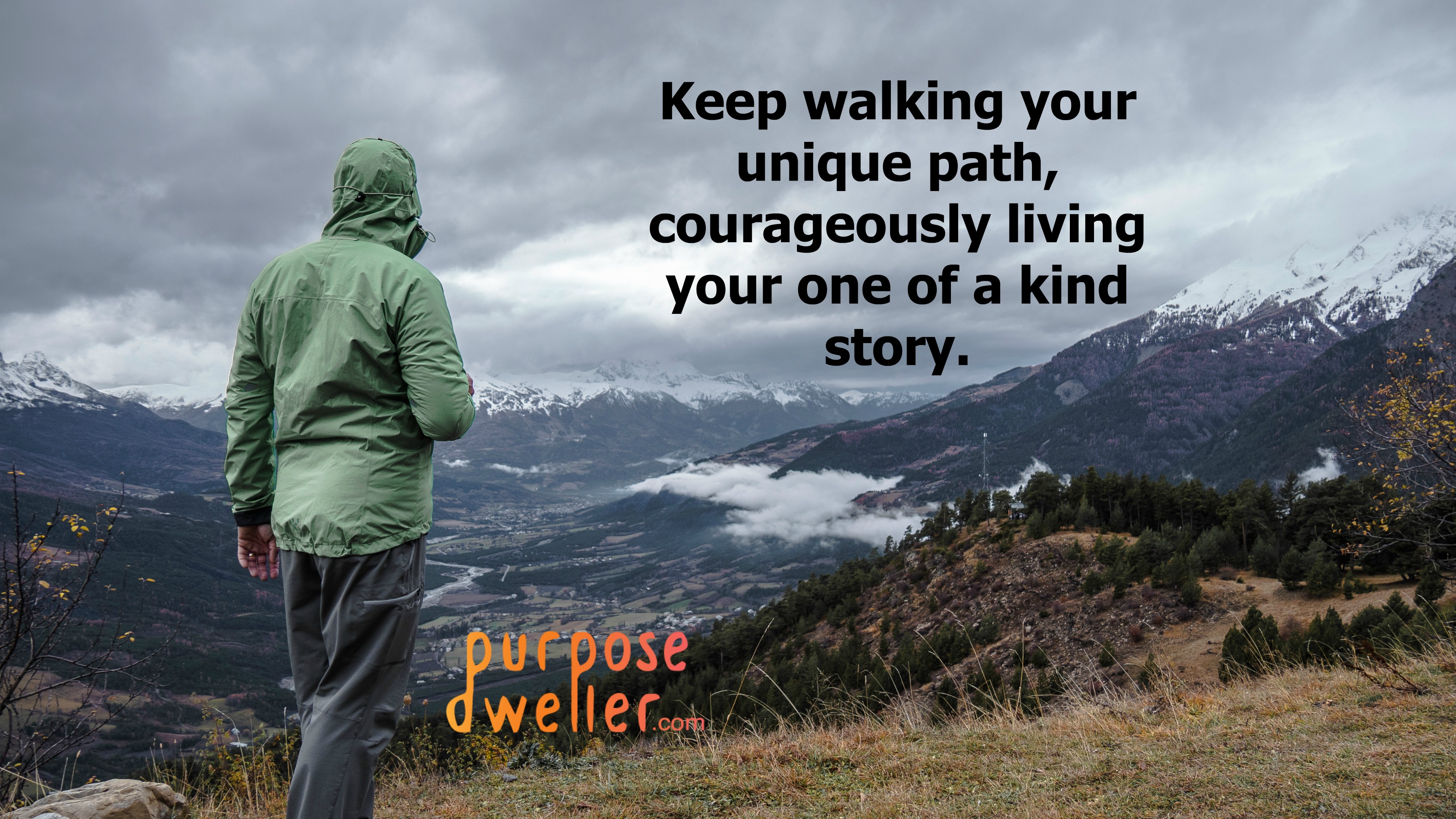 Where To Look When The Path Ahead Seems Daunting : Purpose Dweller