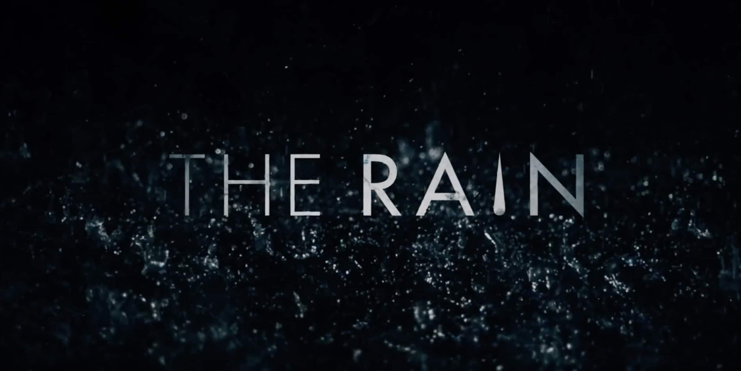 Stay dry to stay alive in The Rain; a post-apocalyptic series from ...