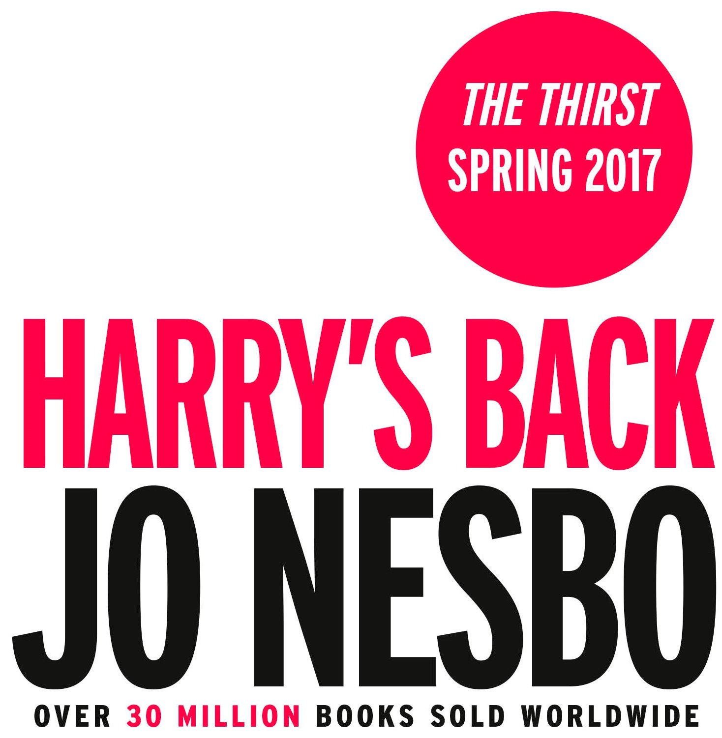 Harvill Secker announce Harry Hole's return in a new Jo Nesbo novel ...