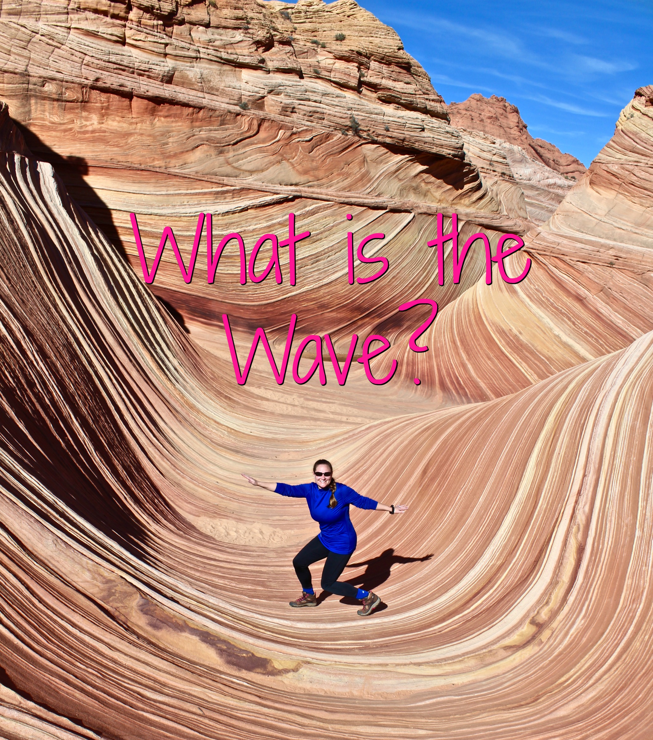What is the Wave? | Tattling Tourist